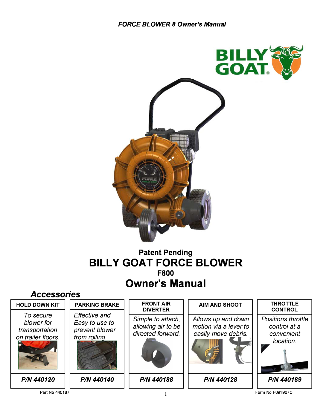 Billy Goat F800 owner manual Patent Pending, Billy Goat Force Blower, Accessories 