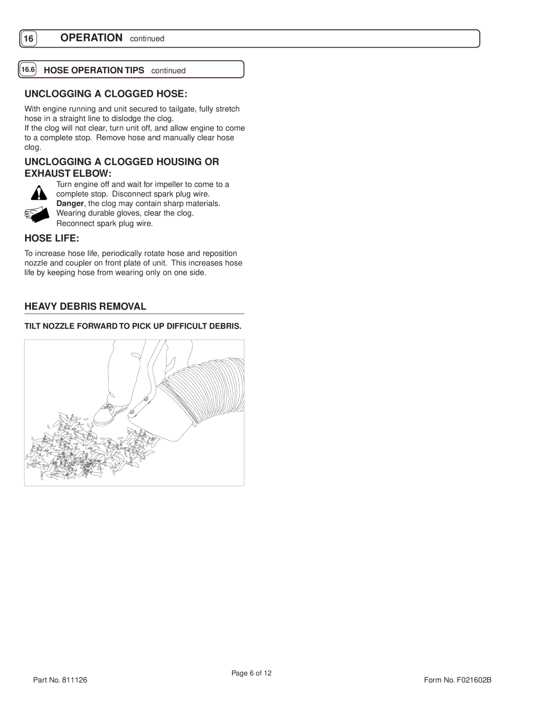 Billy Goat HTR1601V, TR1303H, TR1103 Unclogging a Clogged Hose, Unclogging a Clogged Housing or Exhaust Elbow, Hose Life 