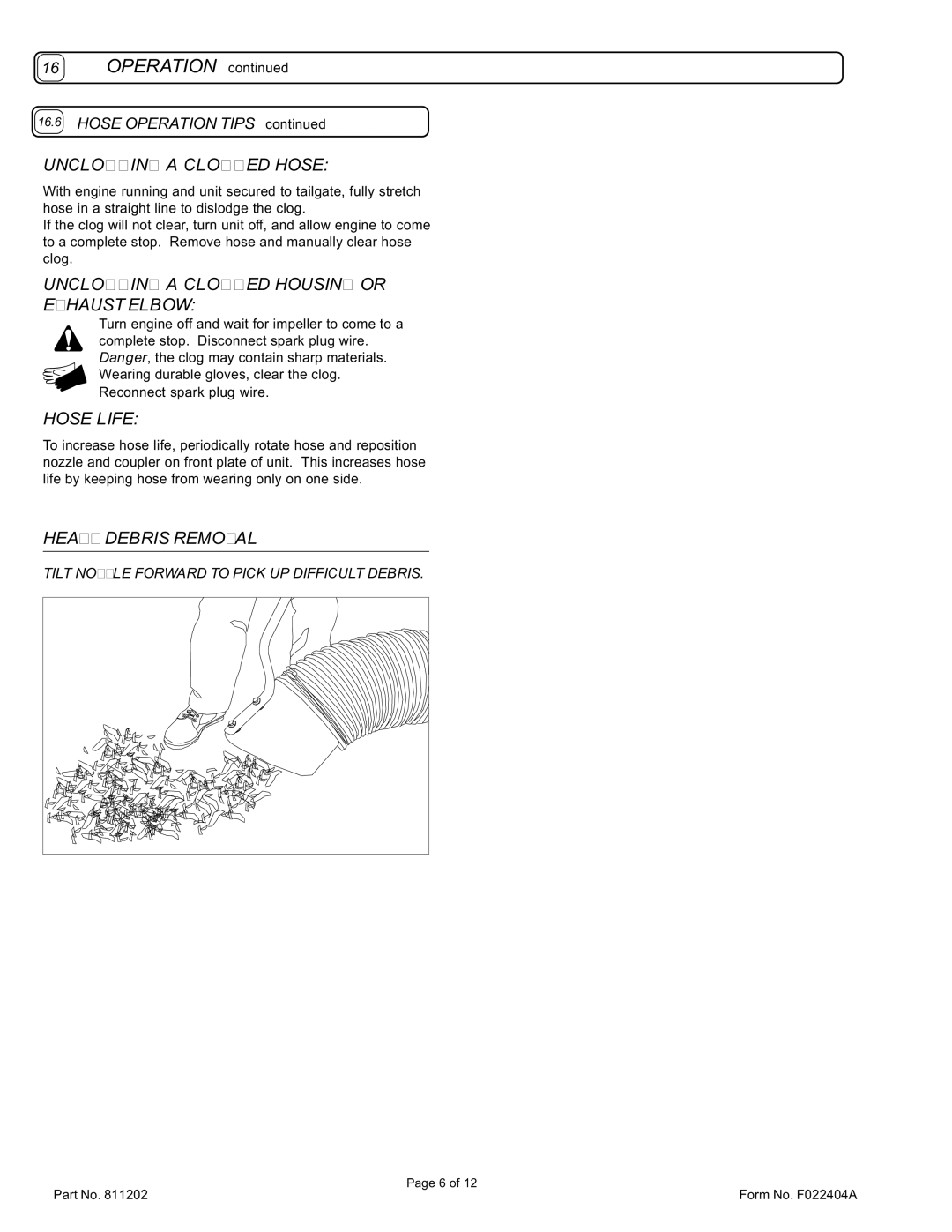 Billy Goat HTR1803V Operation, Unclogging a Clogged Hose, Unclogging a Clogged Housing or Exhaust Elbow, Hose Life 