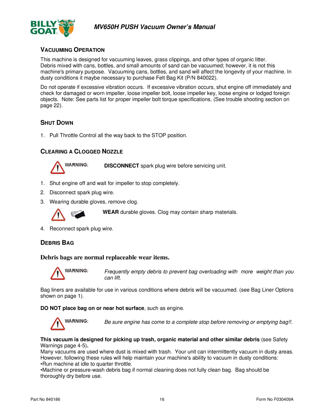 Billy Goat MV650H owner manual Vacuuming Operation, Shut Down, Clearing a Clogged Nozzle, Debris BAG 