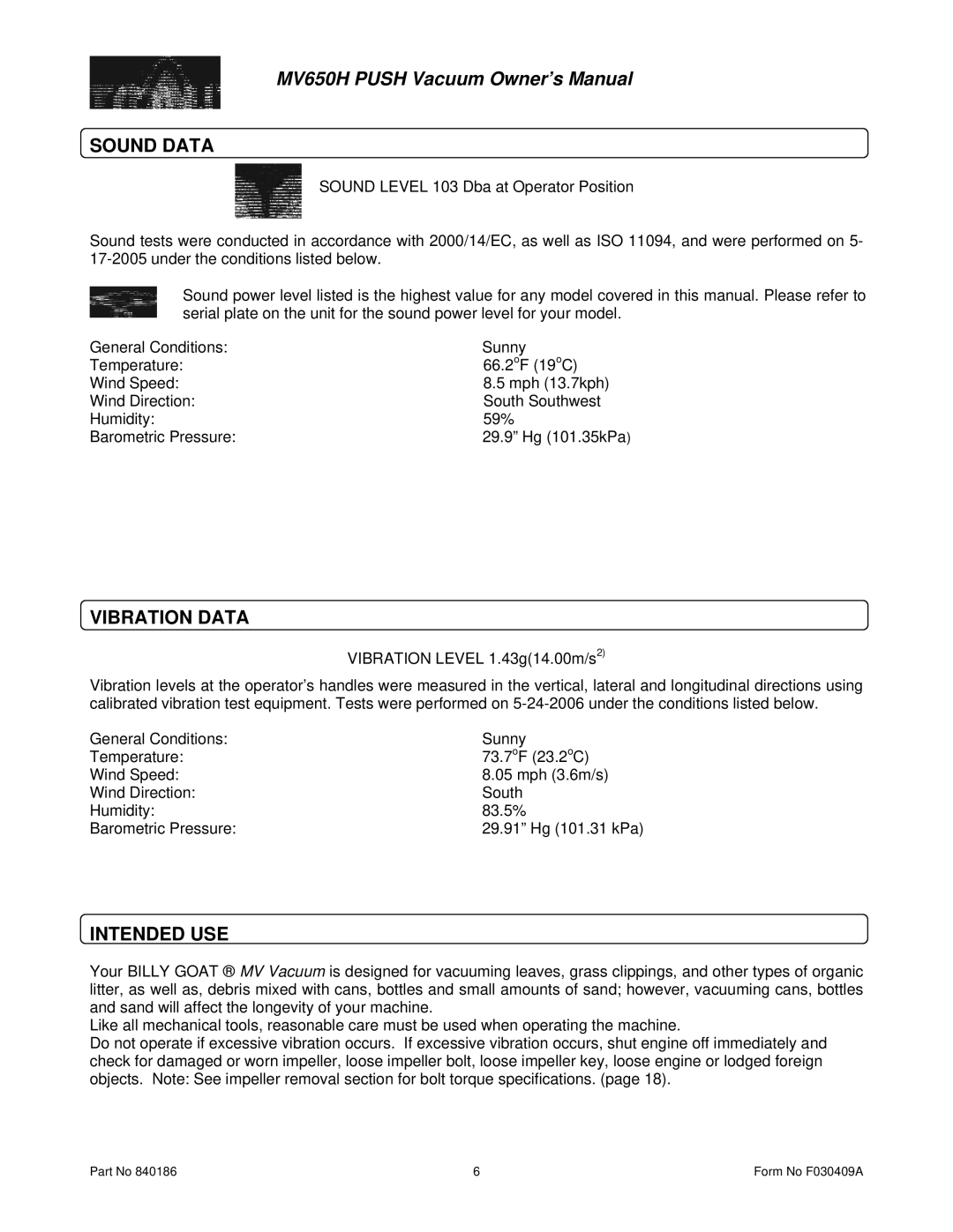 Billy Goat MV650H owner manual Sound Data, Vibration Data, Intended USE 