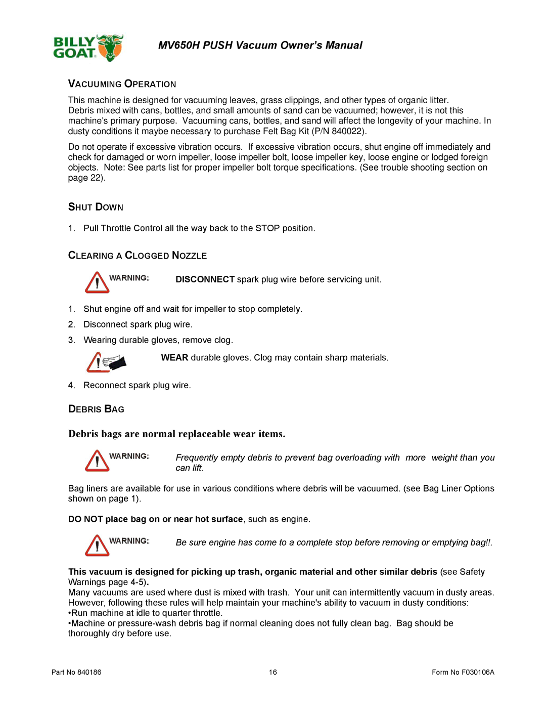 Billy Goat MV650H owner manual Vacuuming Operation, Shut Down, Clearing a Clogged Nozzle, Debris BAG 