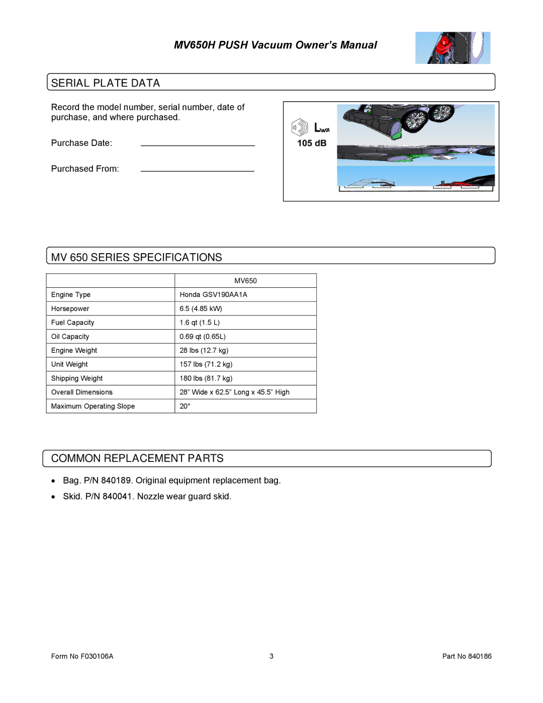 Billy Goat MV650H owner manual Serial Plate Data, MV 650 Series Specifications, Common Replacement Parts 