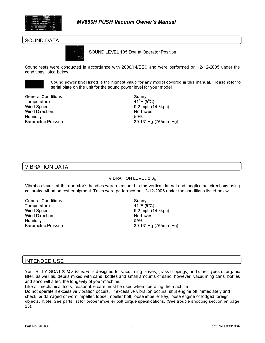 Billy Goat MV650H owner manual Sound Data, Vibration Data, Intended USE 