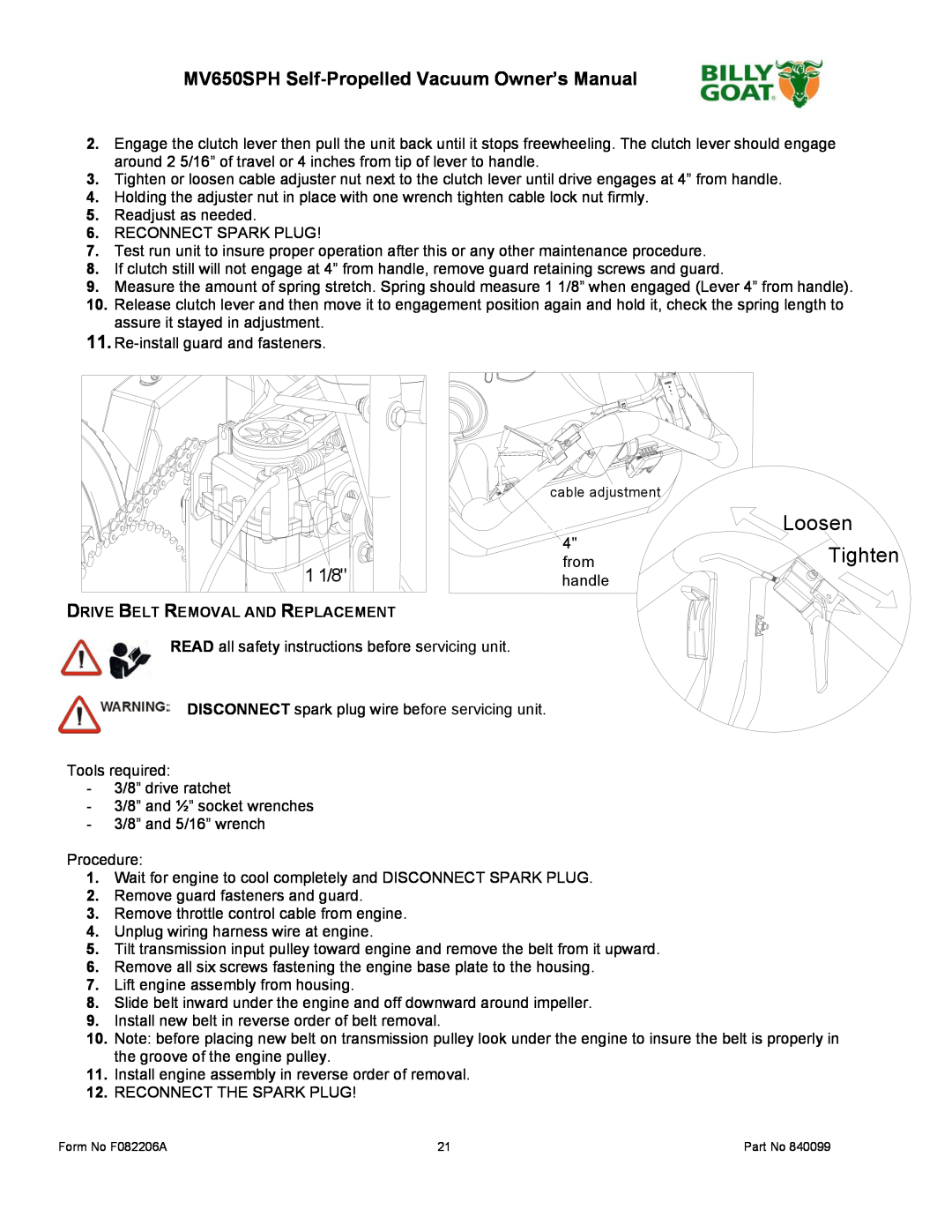 Billy Goat Loosen, Tighten, MV650SPH Self-Propelled Vacuum Owner’s Manual, 2 1/16”, Drive Belt Removal And Replacement 