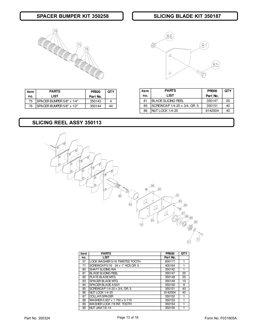 Billy Goat PR550, PR550H, PR550V, PR550HV, OS551, OS551H Spacer Bumper KIT Slicing Blade KIT, Slicing Reel Assy 