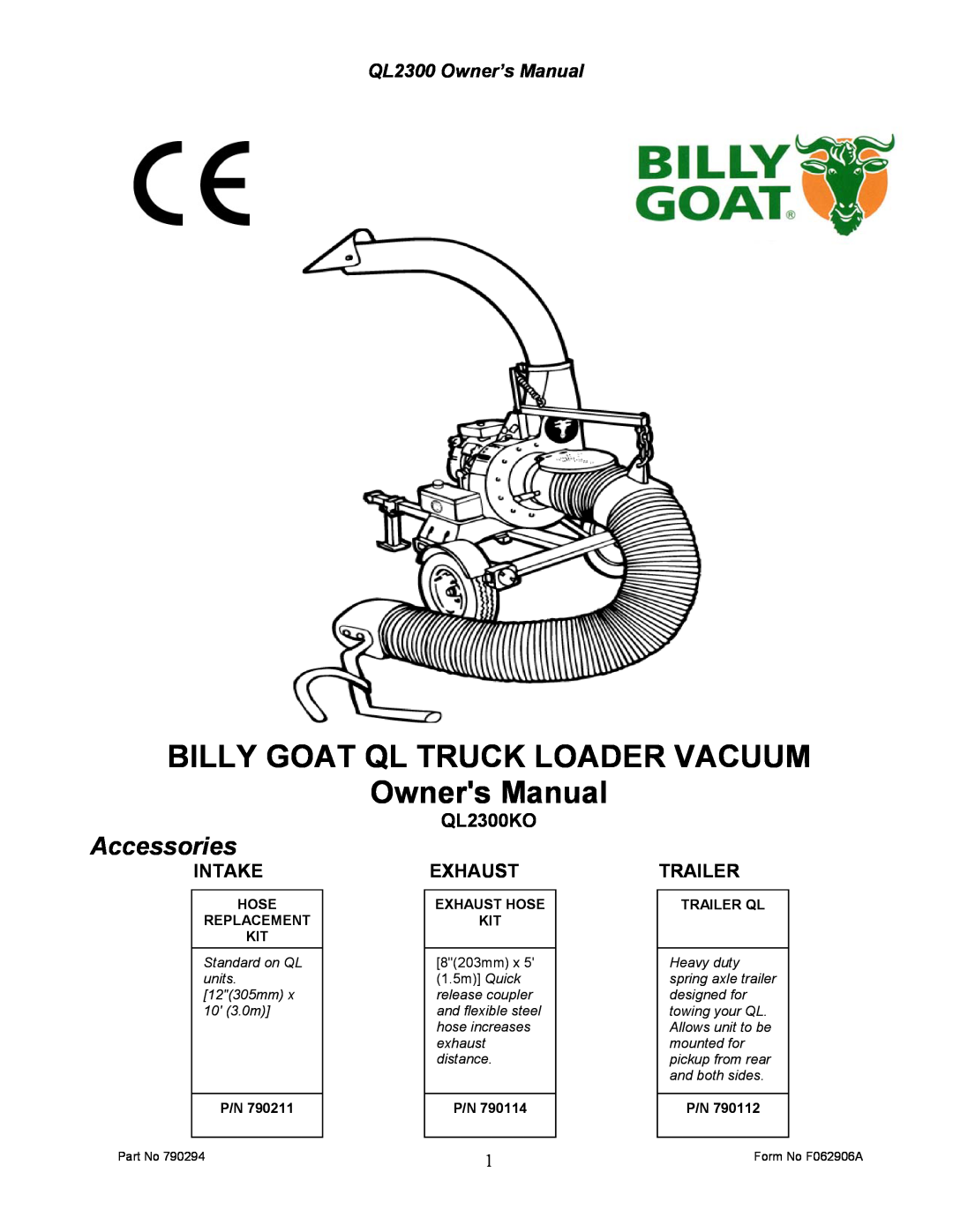 Billy Goat QL2300KO owner manual QL2300 Owner’s Manual, Intake, Exhaust, Trailer, Accessories, Hose Replacement Kit 