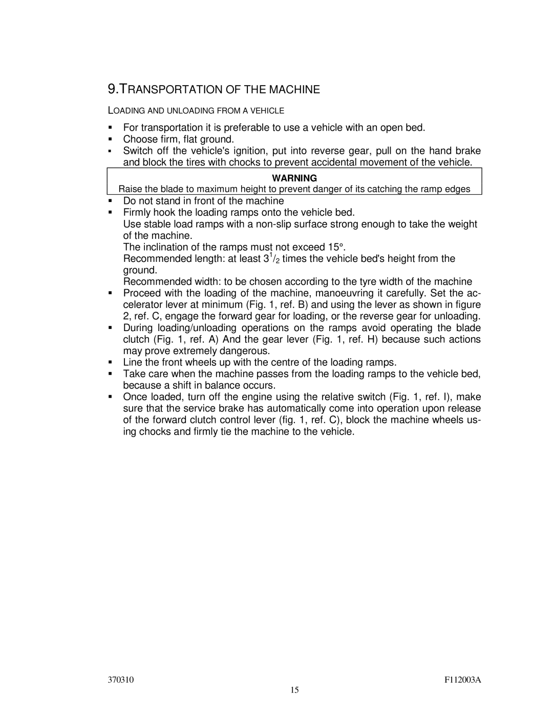 Billy Goat SC120H specifications Transportation of the Machine 