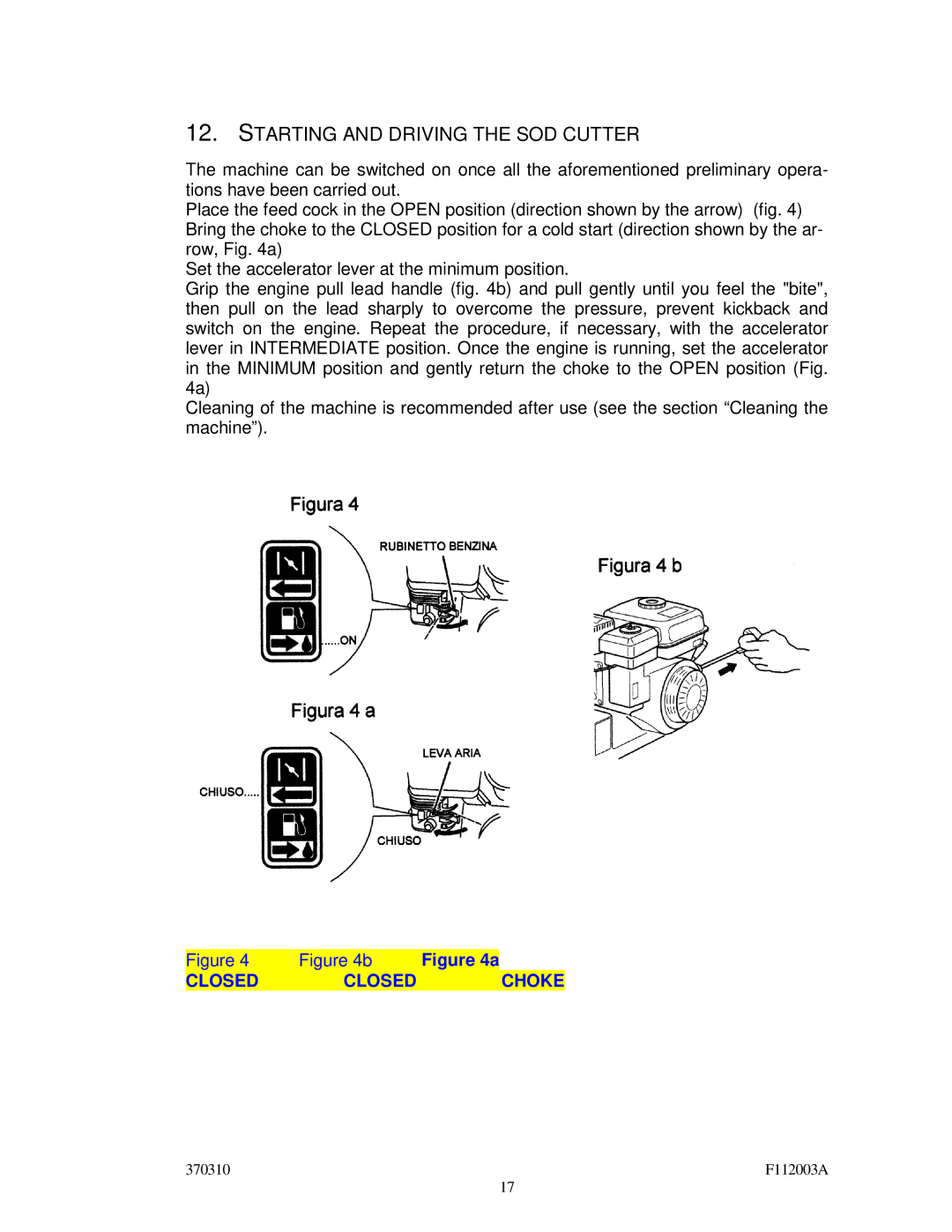 Billy Goat SC120H specifications Starting and Driving the SOD Cutter, Closed 