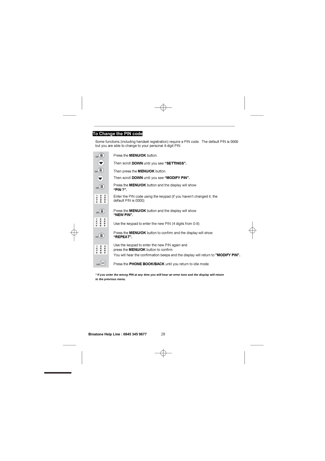 Binatone 2300 manual To Change the PIN code, Pin ?, New Pin, Repeat 