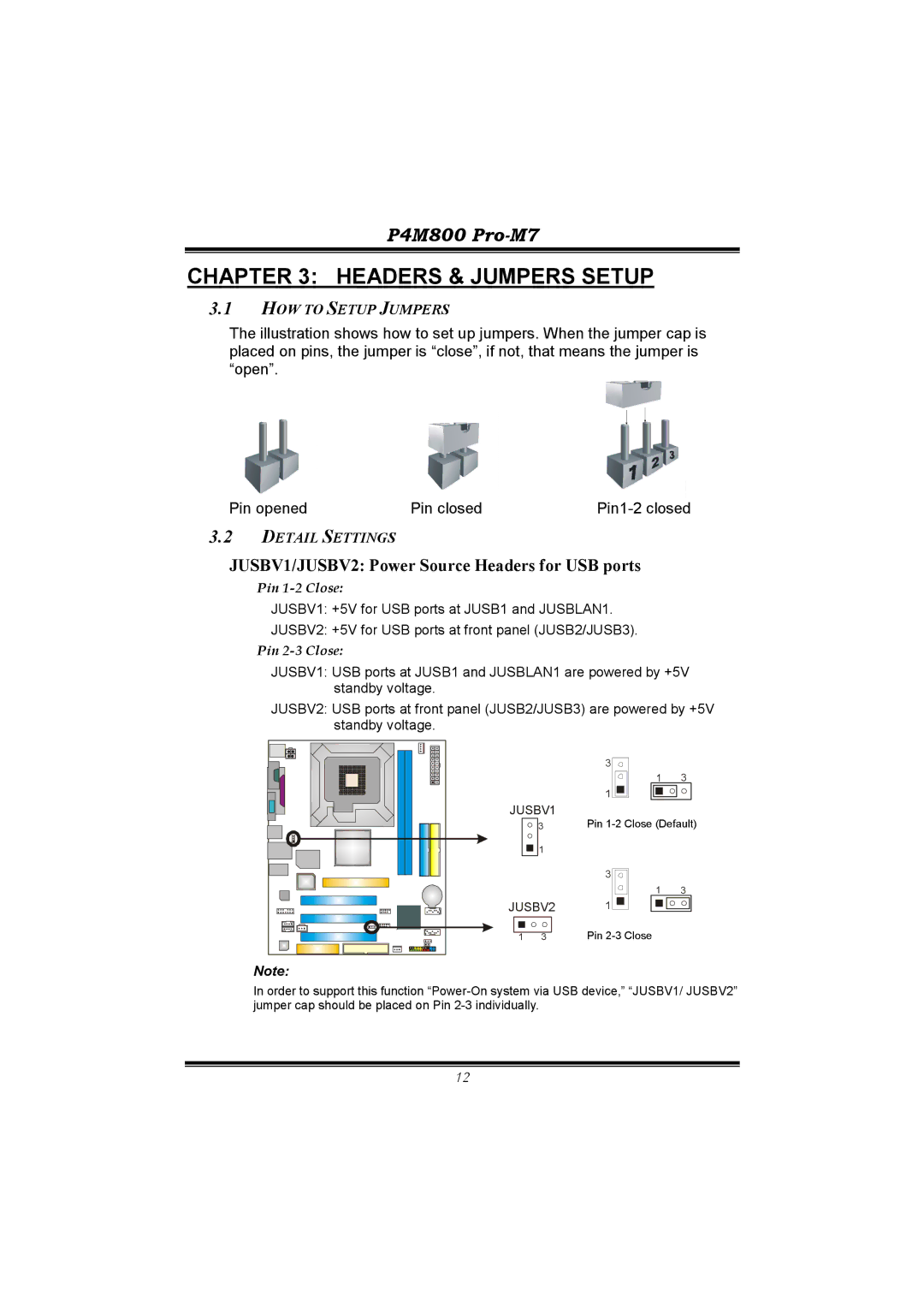 BioStar P4M800 manual JUSBV1/JUSBV2 Power Source Headers for USB ports, HOW to Setup Jumpers, Detail Settings 