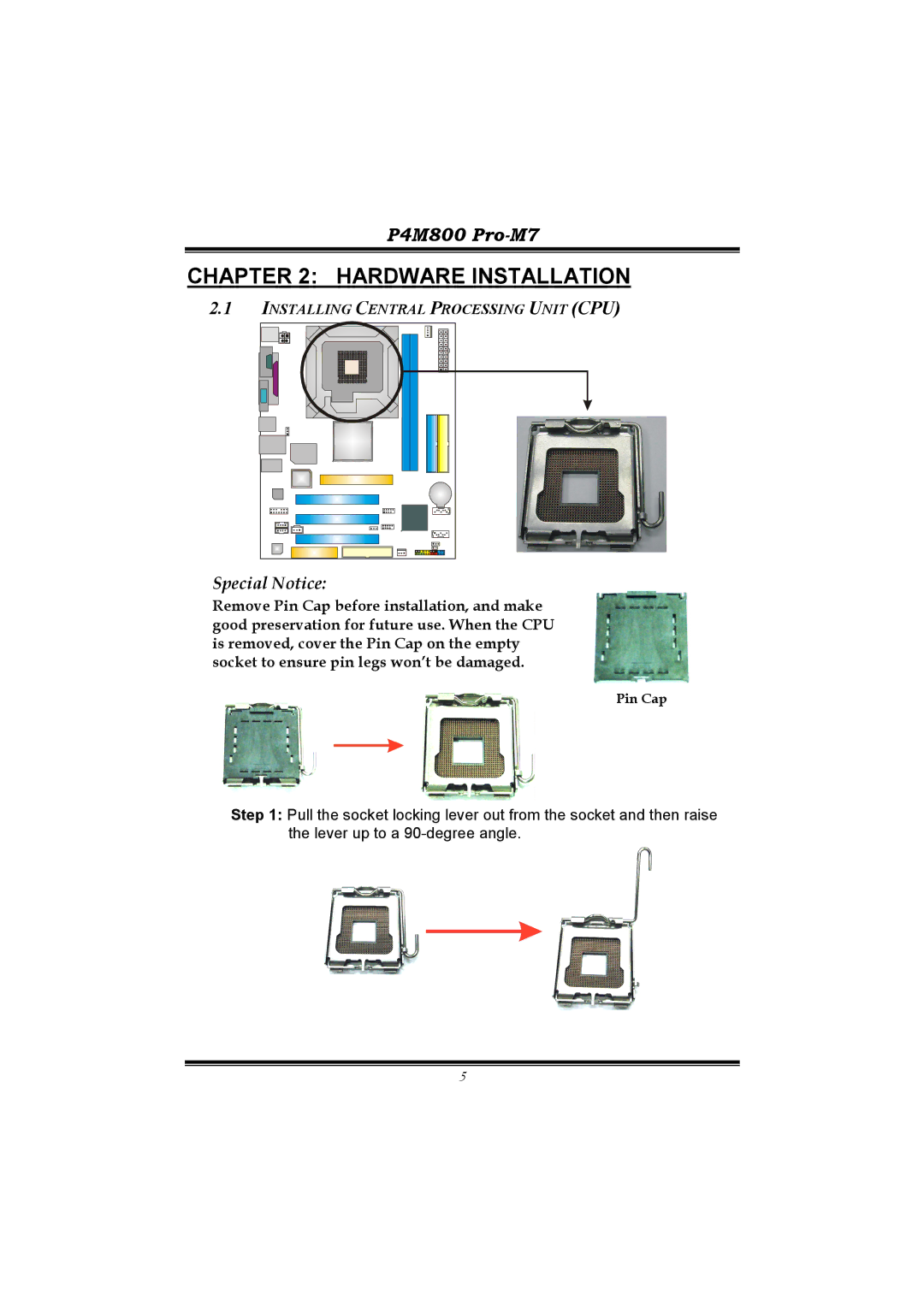 BioStar P4M800 manual Hardware Installation, Installing Central Processing Unit CPU 