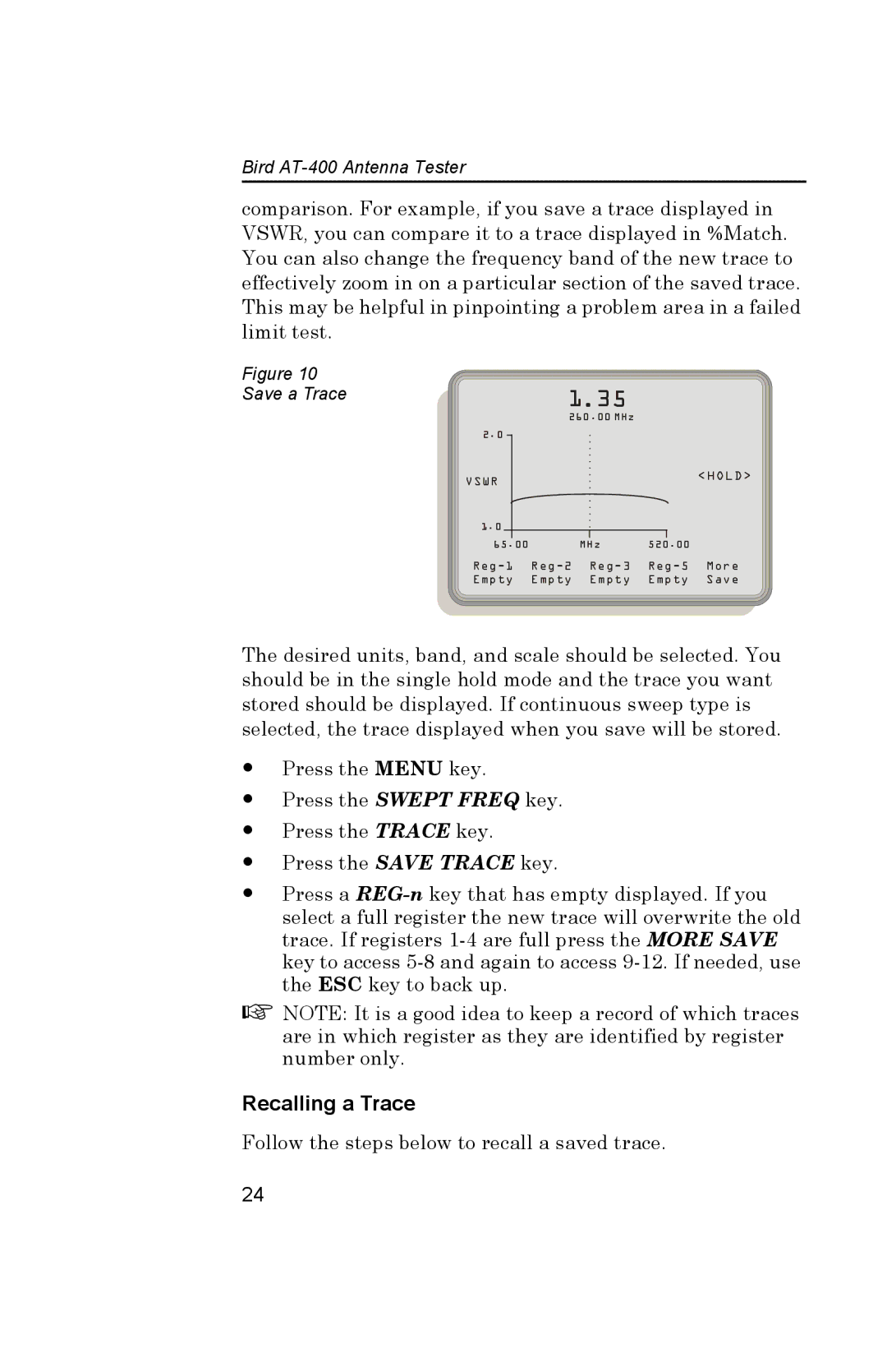 Bird Brain AT-400 manual Recalling a Trace, Save a Trace 