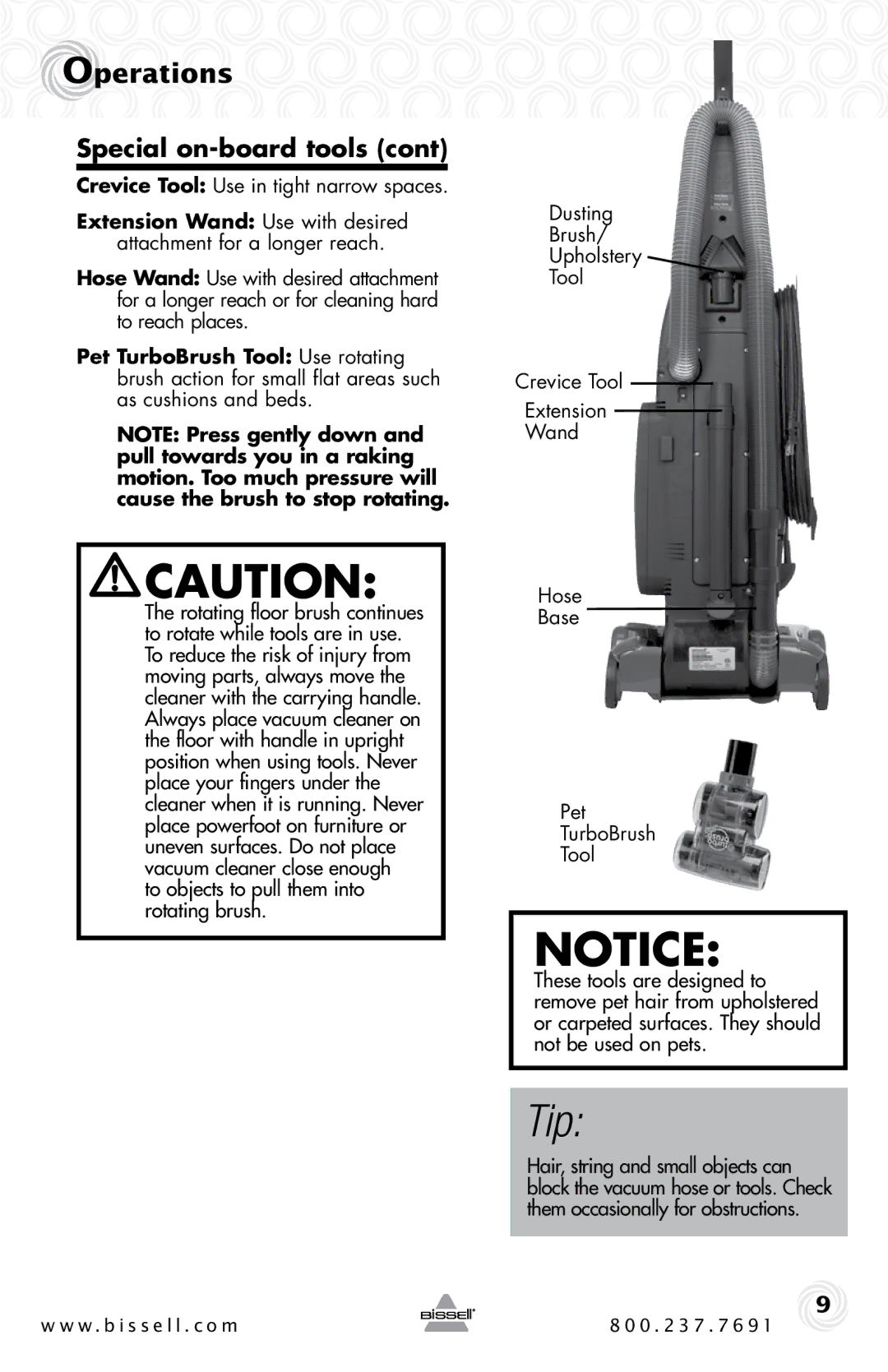 Bissell 1044 warranty To objects to pull them into rotating brush 