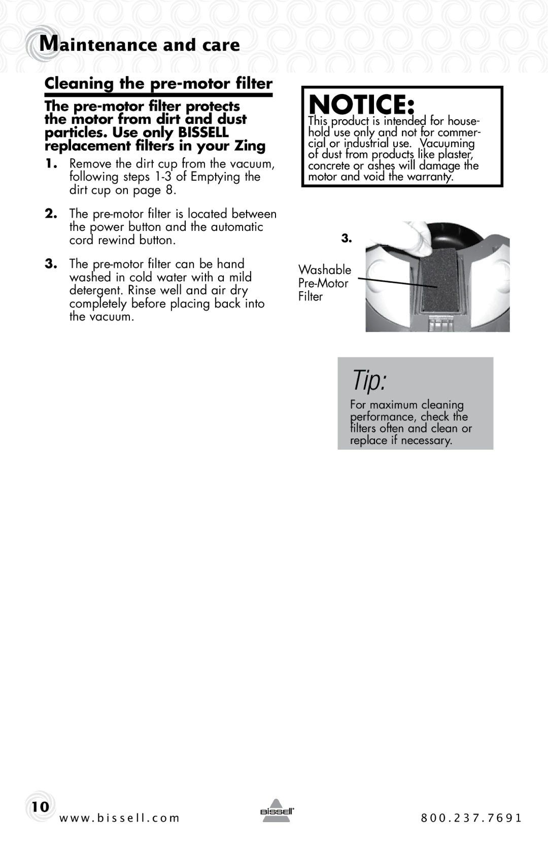 Bissell 10M2 warranty Cleaning the pre-motor filter 