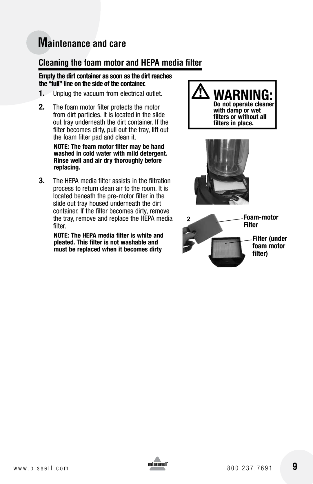 Bissell 13H8 warranty Cleaning the foam motor and Hepa media filter, Unplug the vacuum from electrical outlet, Filter 