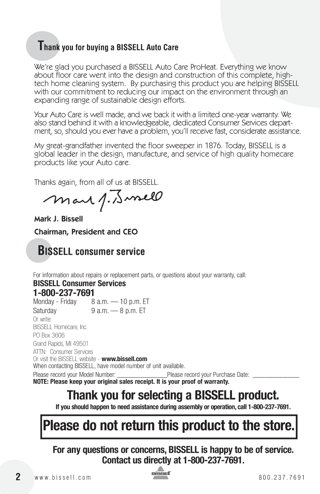 Bissell 1425 warranty Bissell consumer service, Contact us directly at, Monday Friday, Saturday 