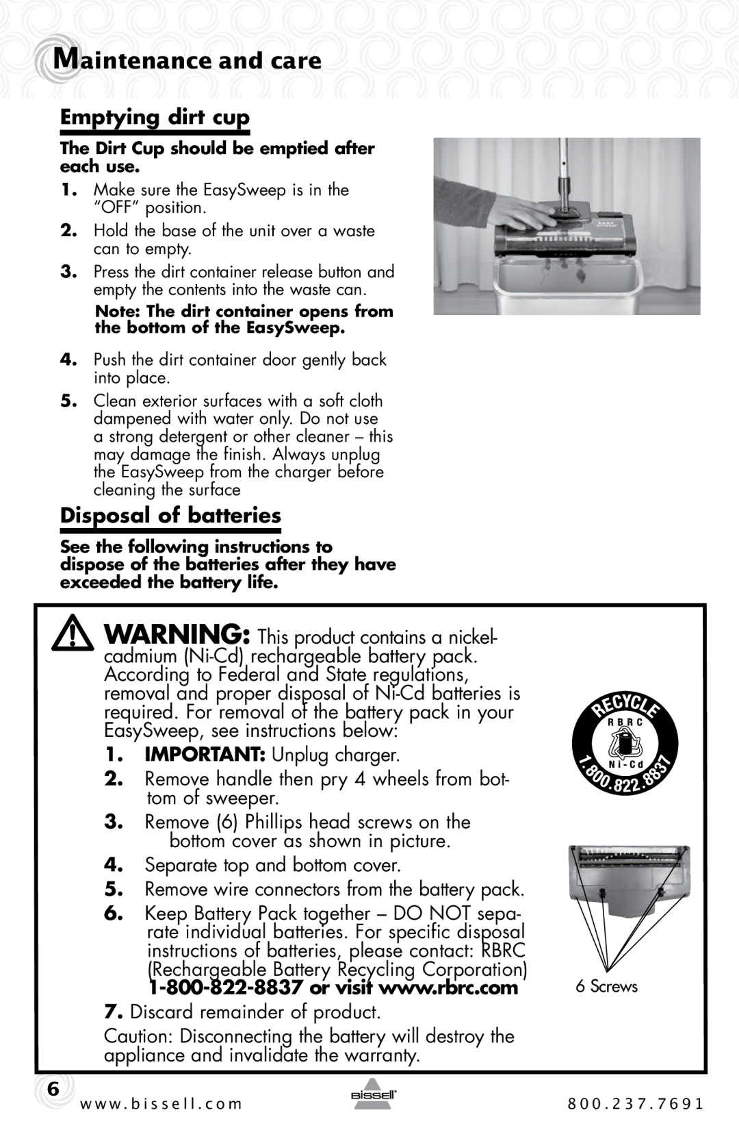 Bissell 15D1 Maintenance and care, Emptying dirt cup, Disposal of batteries, Dirt Cup should be emptied after each use 