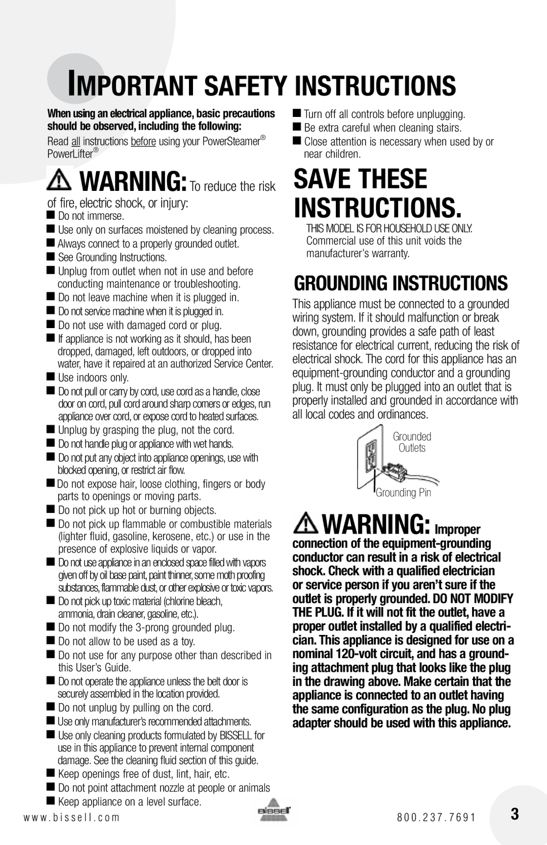 Bissell 1370, 1622 Use indoors only, Unplug by grasping the plug, not the cord, Do not pick up hot or burning objects 