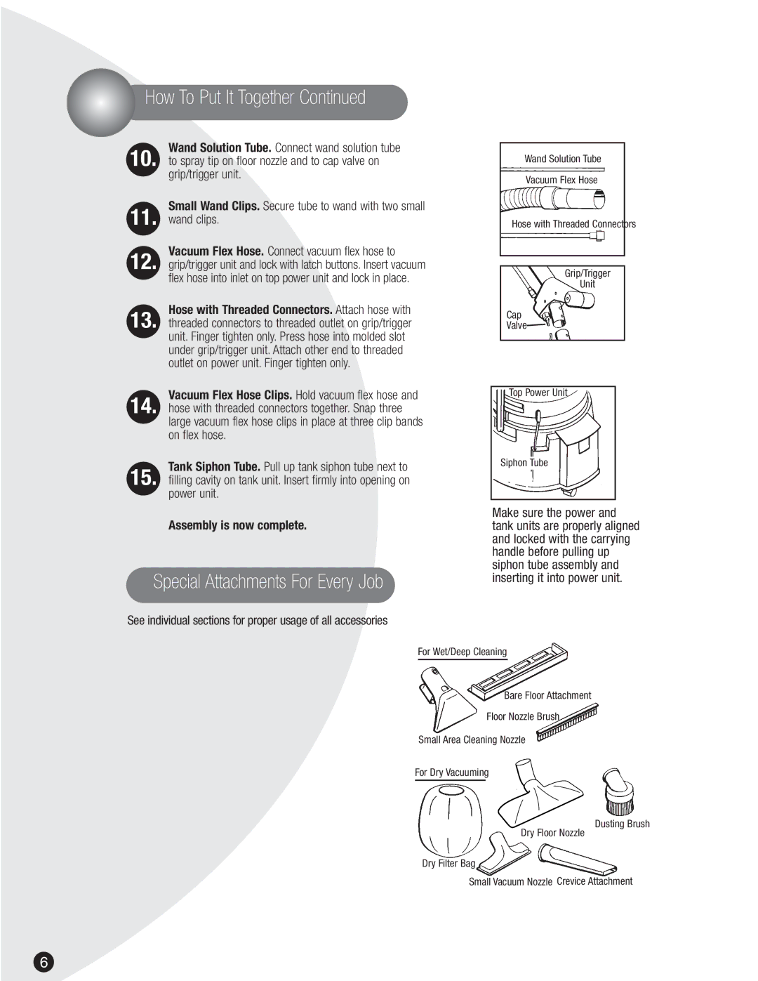 Bissell 1672 warranty Special Attachments For Every Job, See individual sections for proper usage of all accessories 