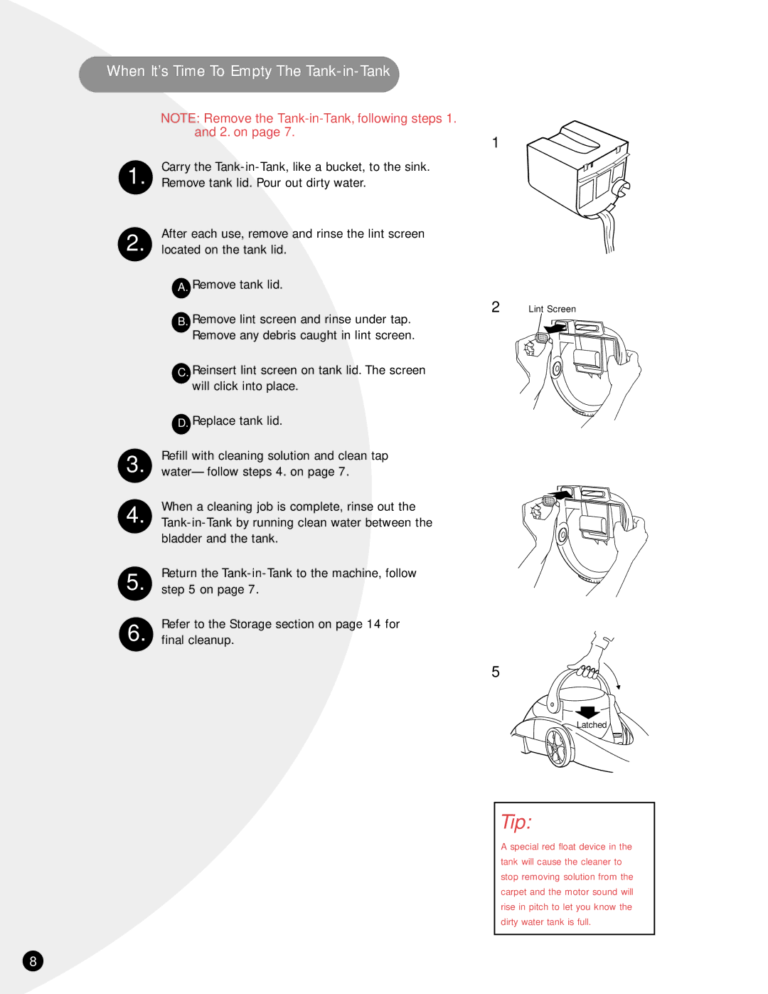 Bissell 1694 warranty When It’s Time To Empty The Tank-in-Tank 