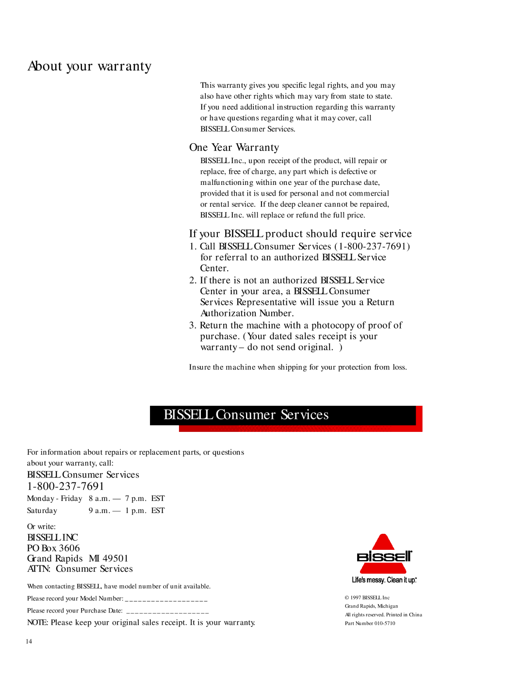 Bissell 1695, 1690 About your warranty, Bissell Consumer Services, One Year Warranty, Or write 