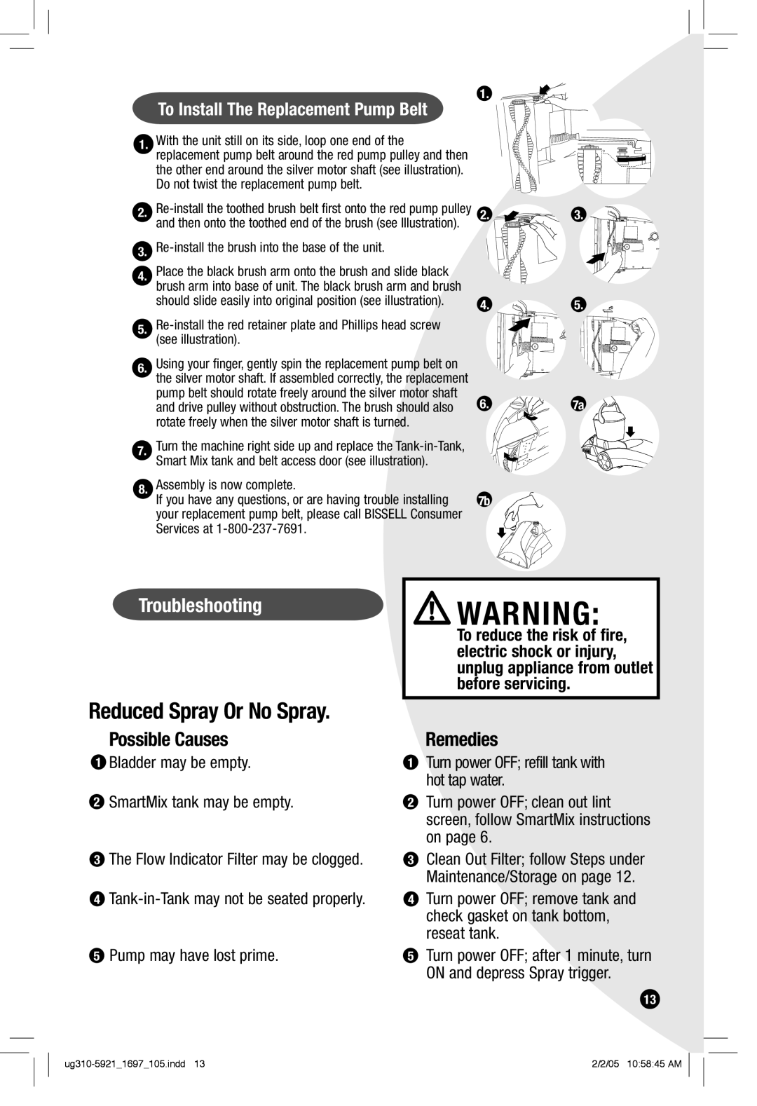 Bissell 1697 warranty Troubleshooting, To Install The Replacement Pump Belt, Re-install the brush into the base of the unit 