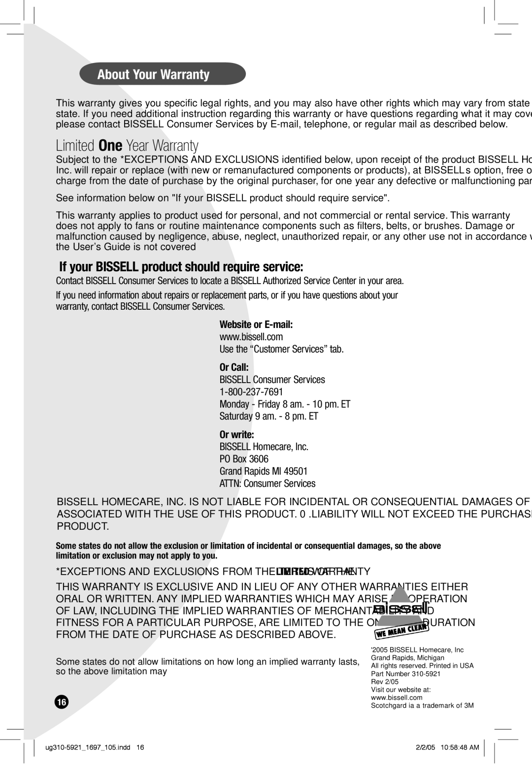 Bissell 1697 warranty Limited One Year Warranty, About Your Warranty 