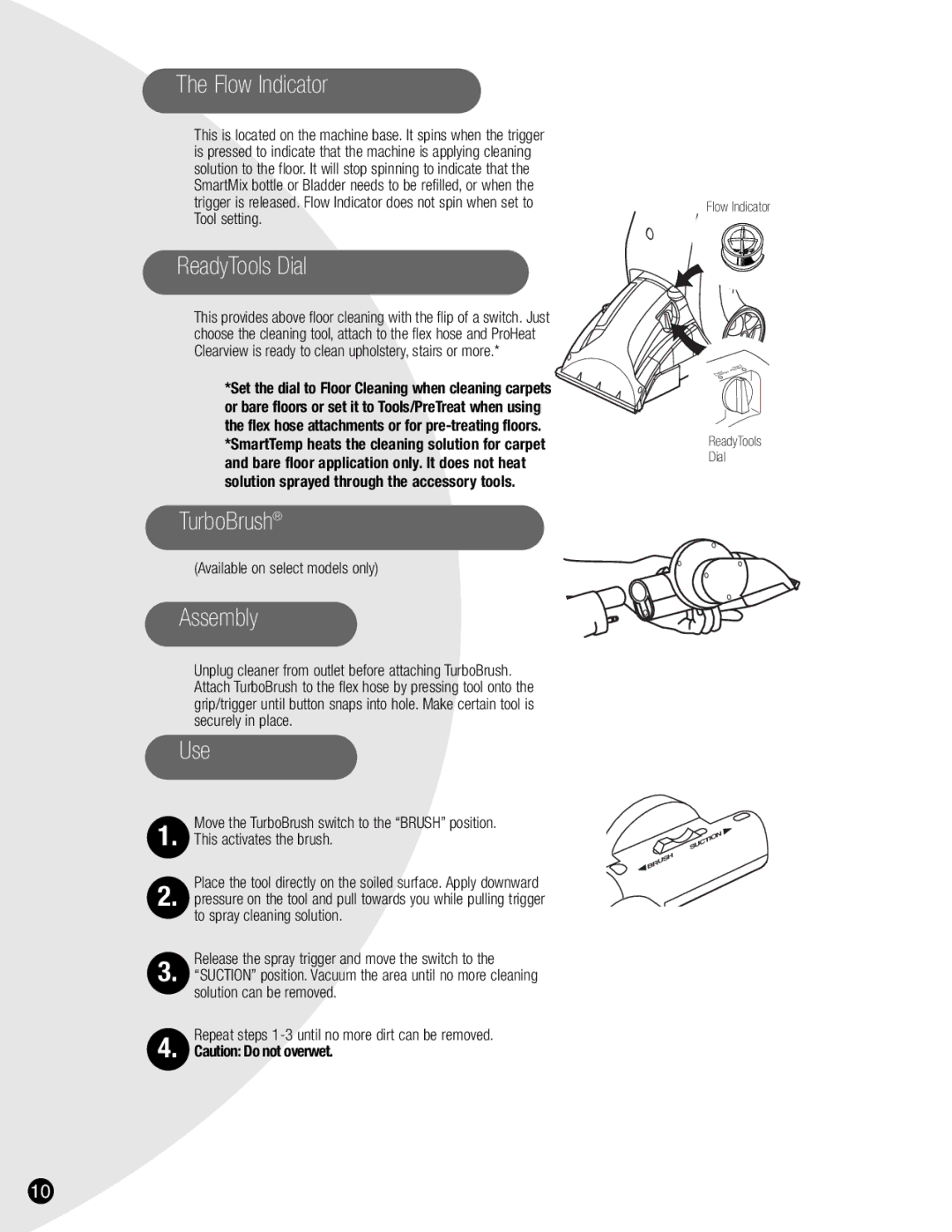 Bissell 1699 warranty Flow Indicator, ReadyTools Dial, TurboBrush, Assembly, Use 