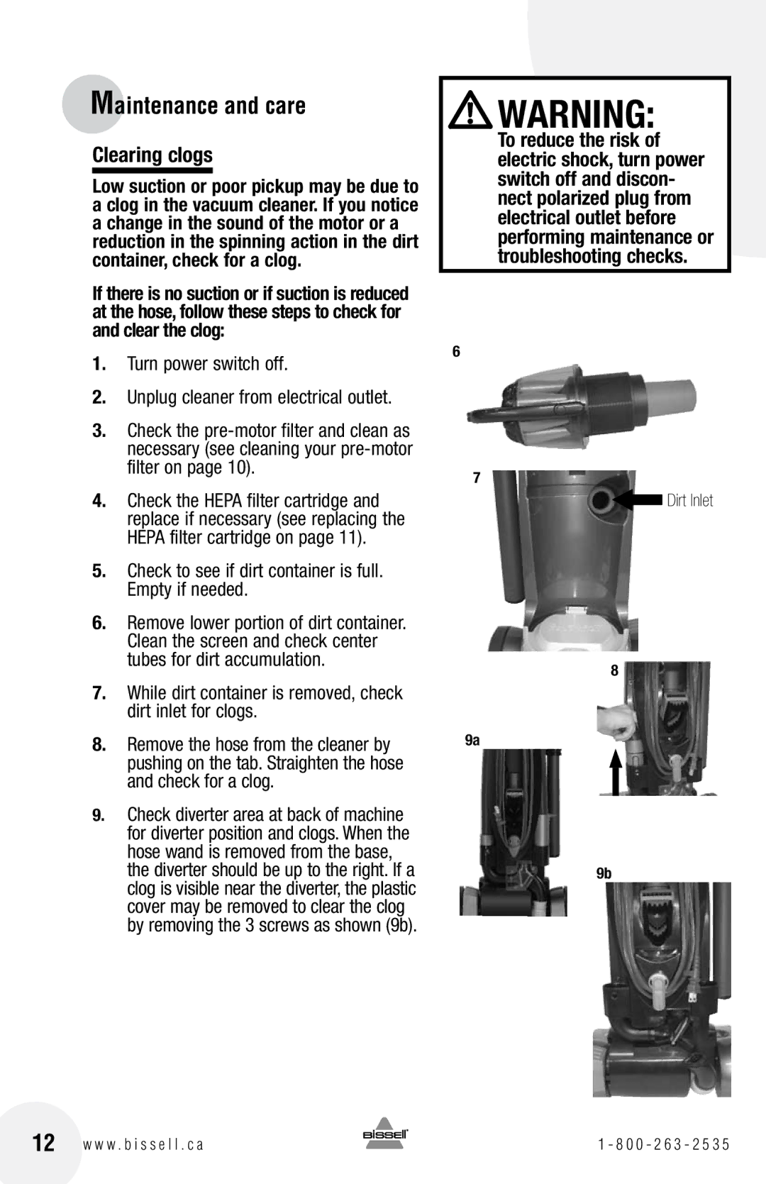 Bissell 16N5 warranty Clearing clogs 