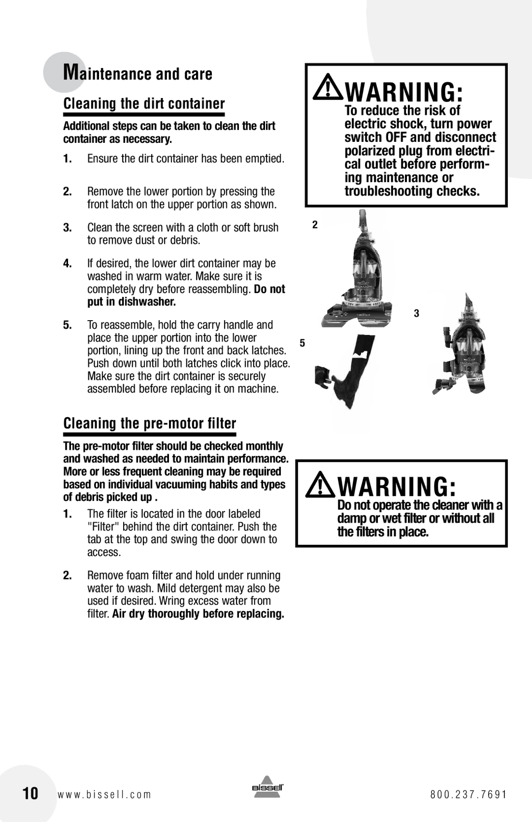 Bissell 16N5 warranty Cleaning the dirt container, Cleaning the pre-motor filter 