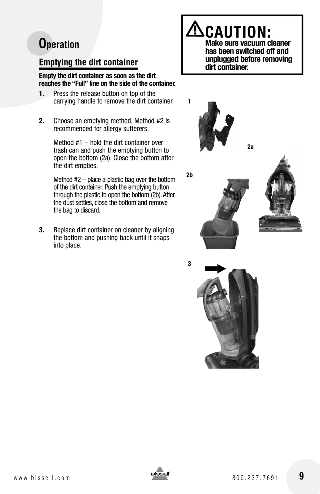 Bissell 16N5 warranty Emptying the dirt container 