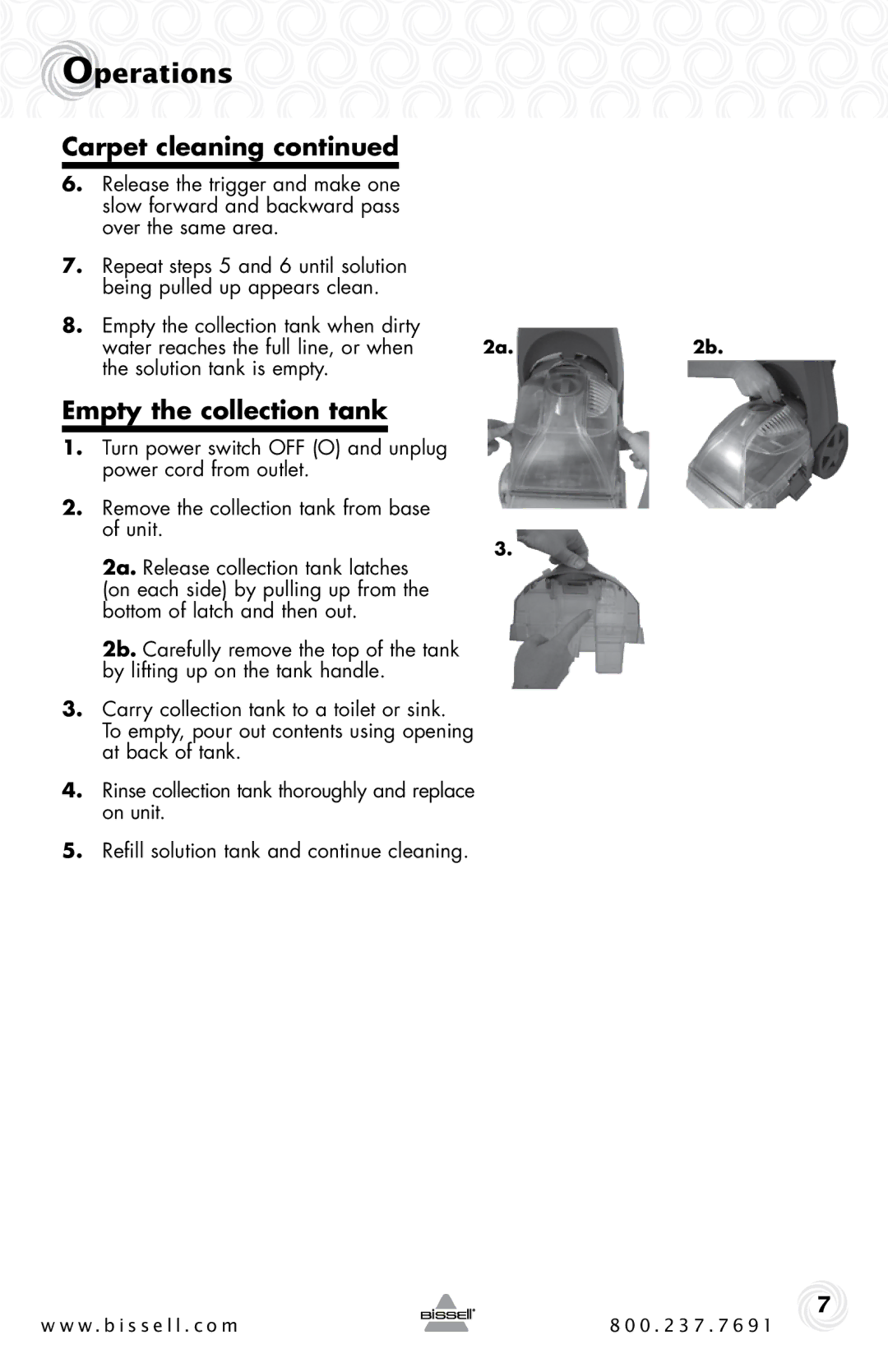 Bissell 16W5 warranty Empty the collection tank, Water reaches the full line, or when Solution tank is empty 