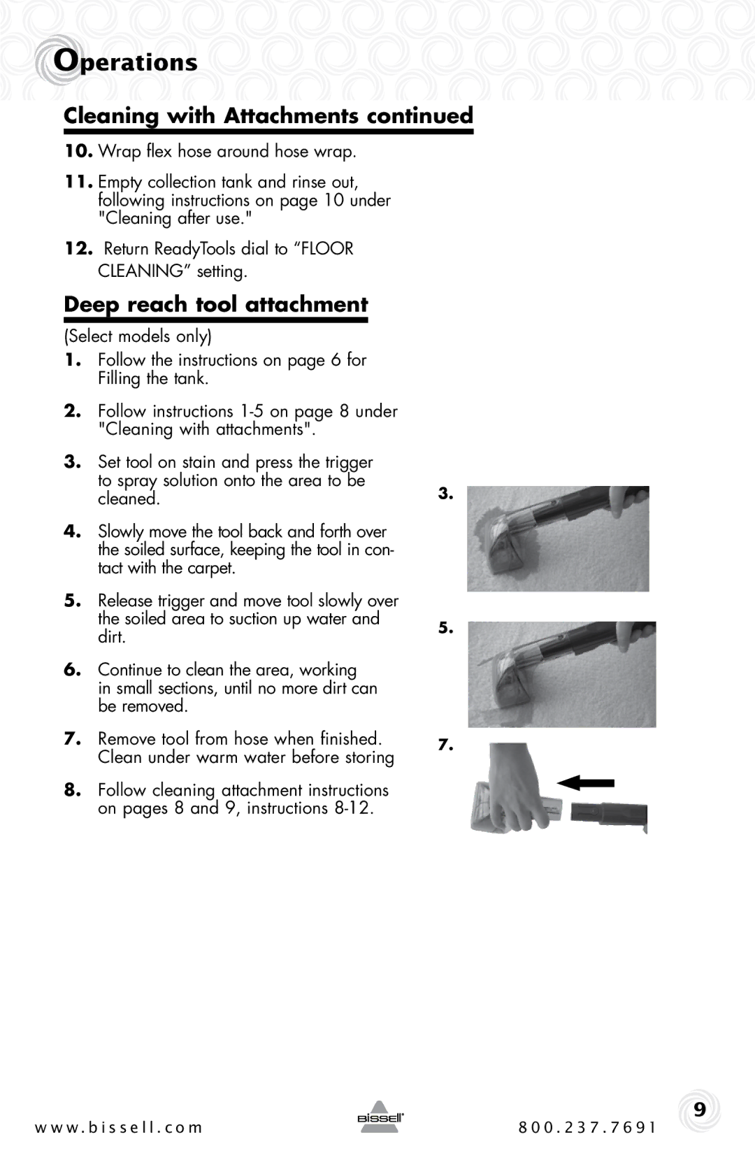 Bissell 16W5 warranty Deep reach tool attachment 