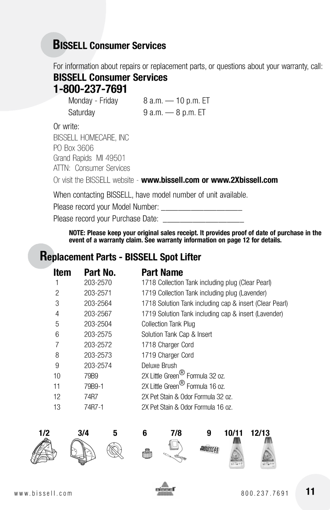 Bissell 1718, 1719 warranty Bissell Consumer Services, Replacement Parts Bissell Spot Lifter Part Name, 10/11 12/13 