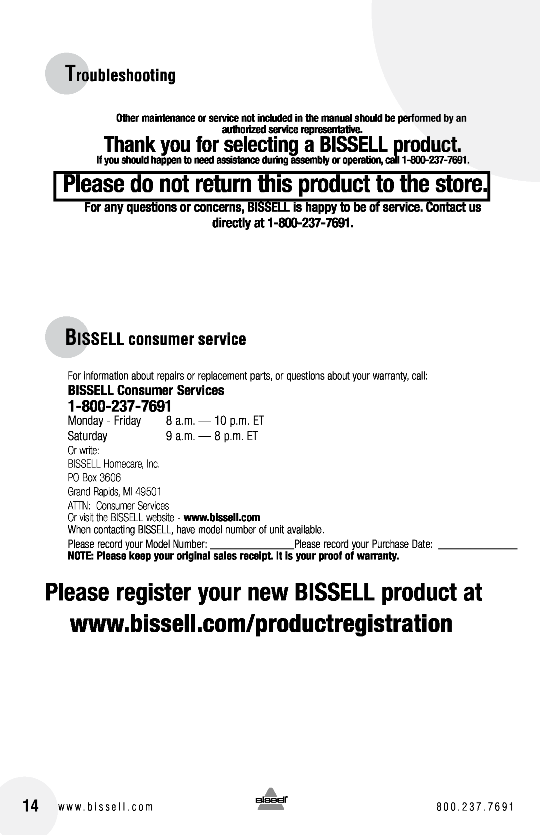 Bissell 17G5 Thank you for selecting a BISSELL product, BISSELL consumer service, BISSELL Consumer Services, directly at 