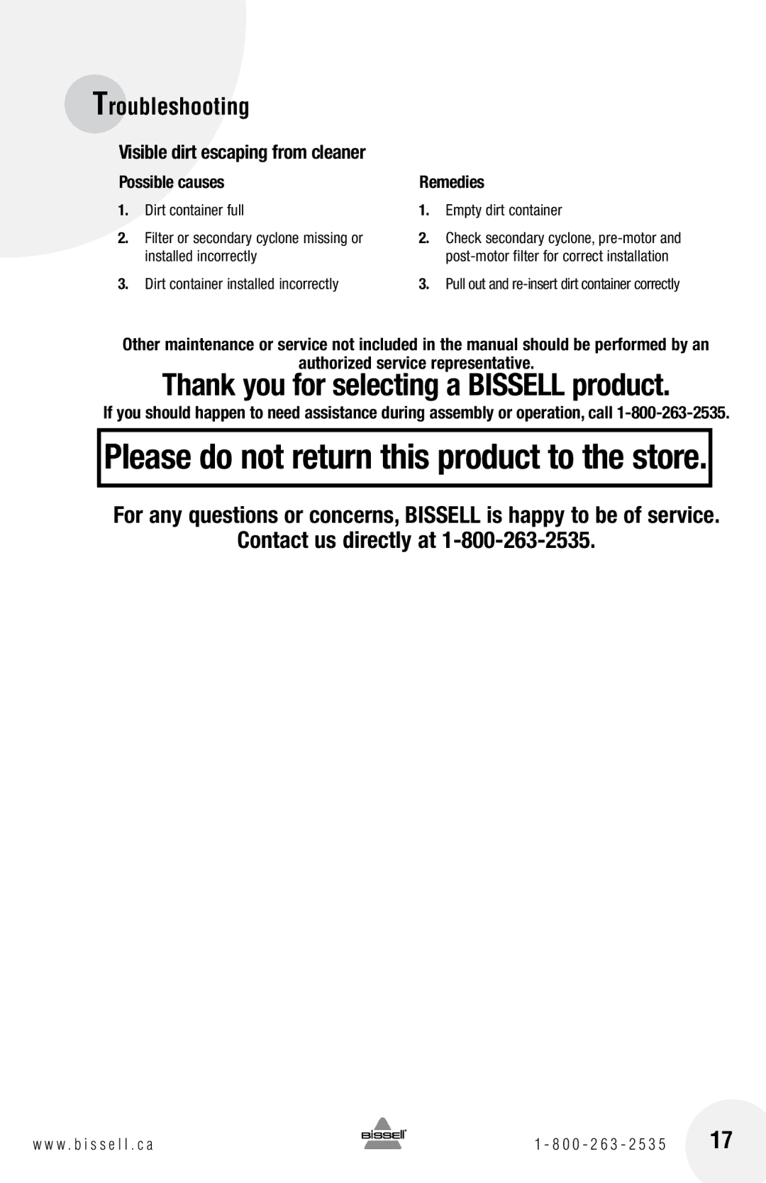 Bissell 18Z6 warranty Visible dirt escaping from cleaner, Possible causes Remedies, Authorized service representative 