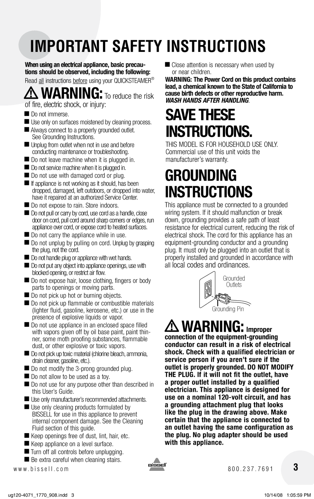 Bissell 2080, 2090 warranty Do not immerse, Do not expose to rain. Store indoors, Do not pick up hot or burning objects 