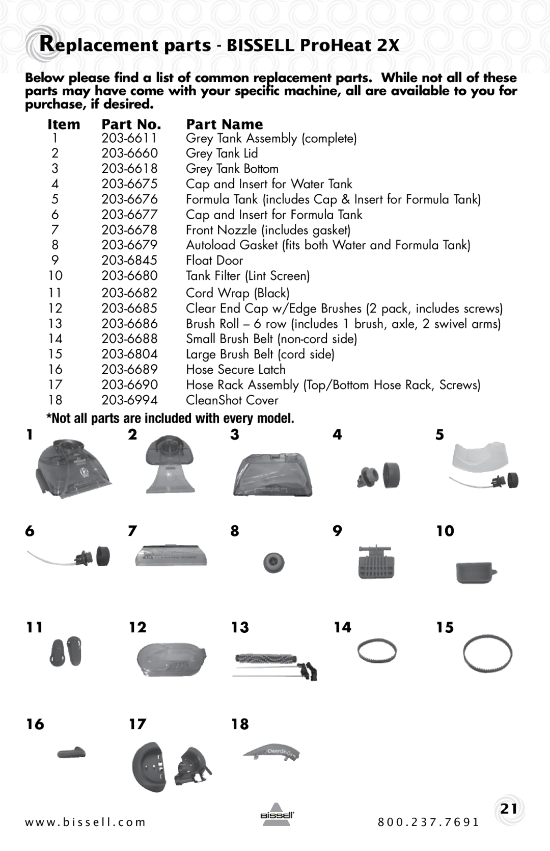 Bissell 20B4 Replacement parts Bissell ProHeat, Part Name, 16 17, 203-6611, Not all parts are included with every model 