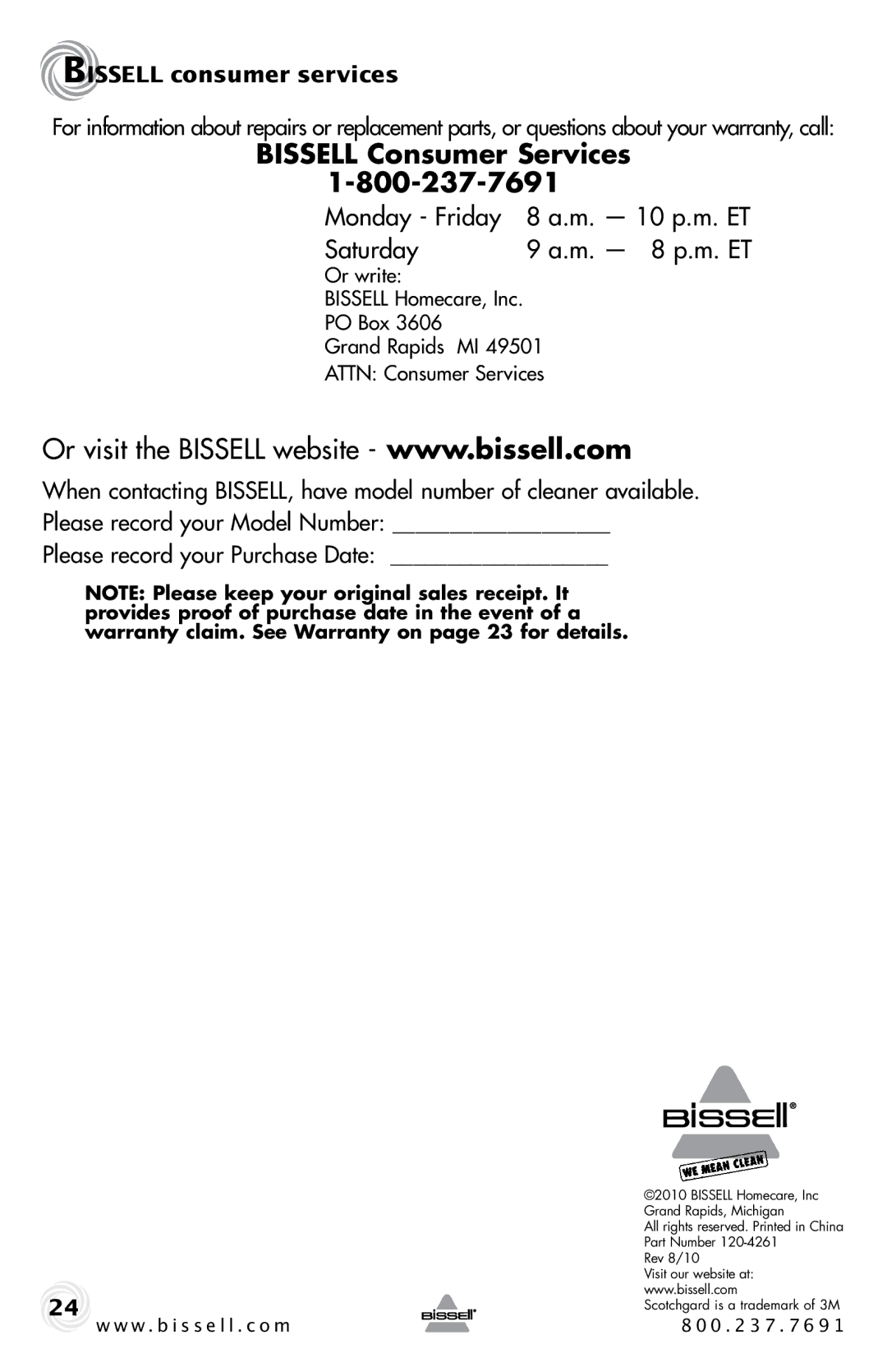 Bissell 20B4 Bissell Consumer Services, Bissell consumer services, Or write, PO Box Grand Rapids MI Attn Consumer Services 