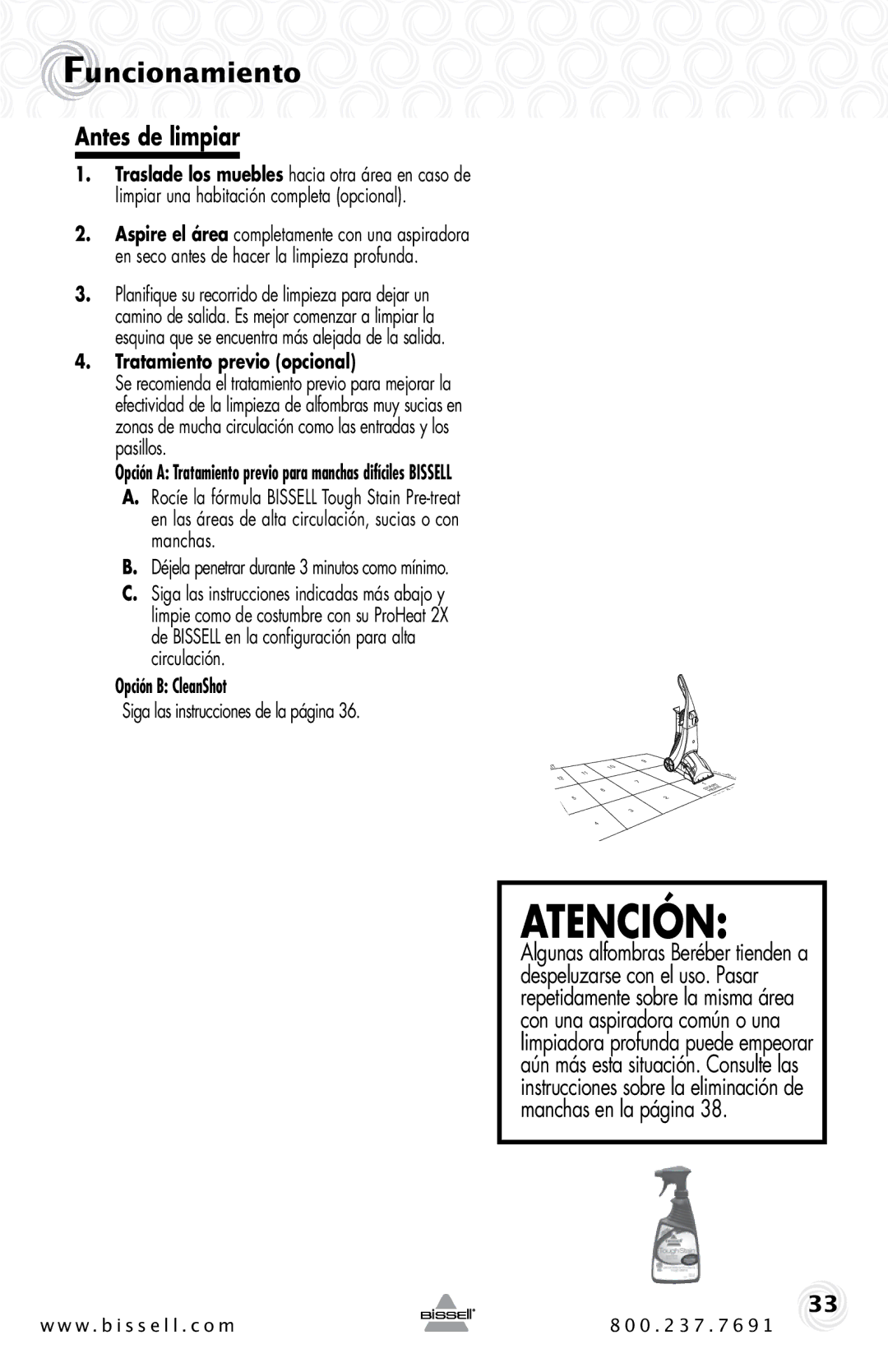 Bissell 20B4 Antes de limpiar, Tratamiento previo opcional, Opción a Tratamiento previo para manchas difíciles Bissell 