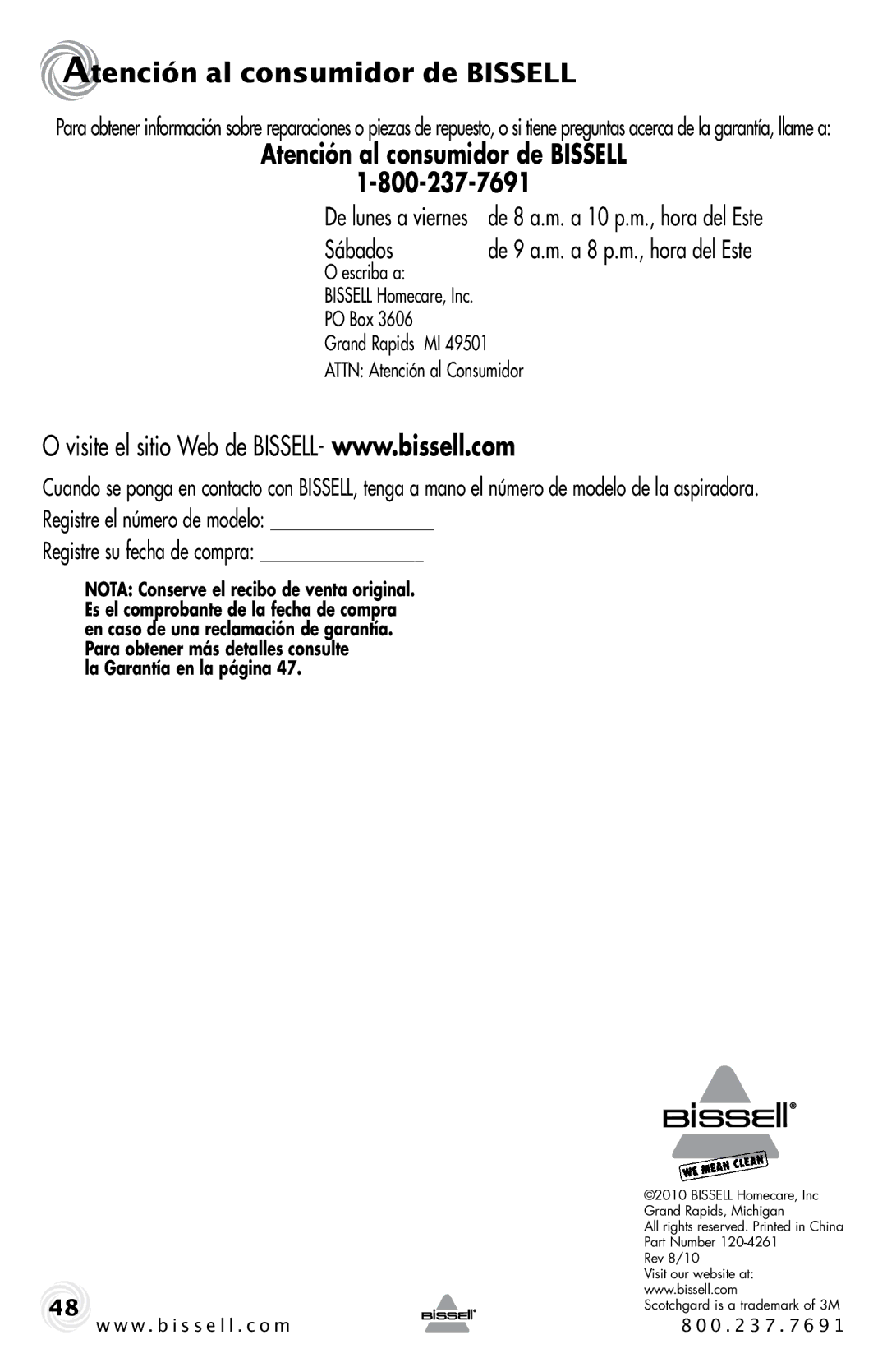 Bissell 20B4 warranty Atención al consumidor de Bissell, Escriba a, PO Box Grand Rapids MI Attn Atención al Consumidor 