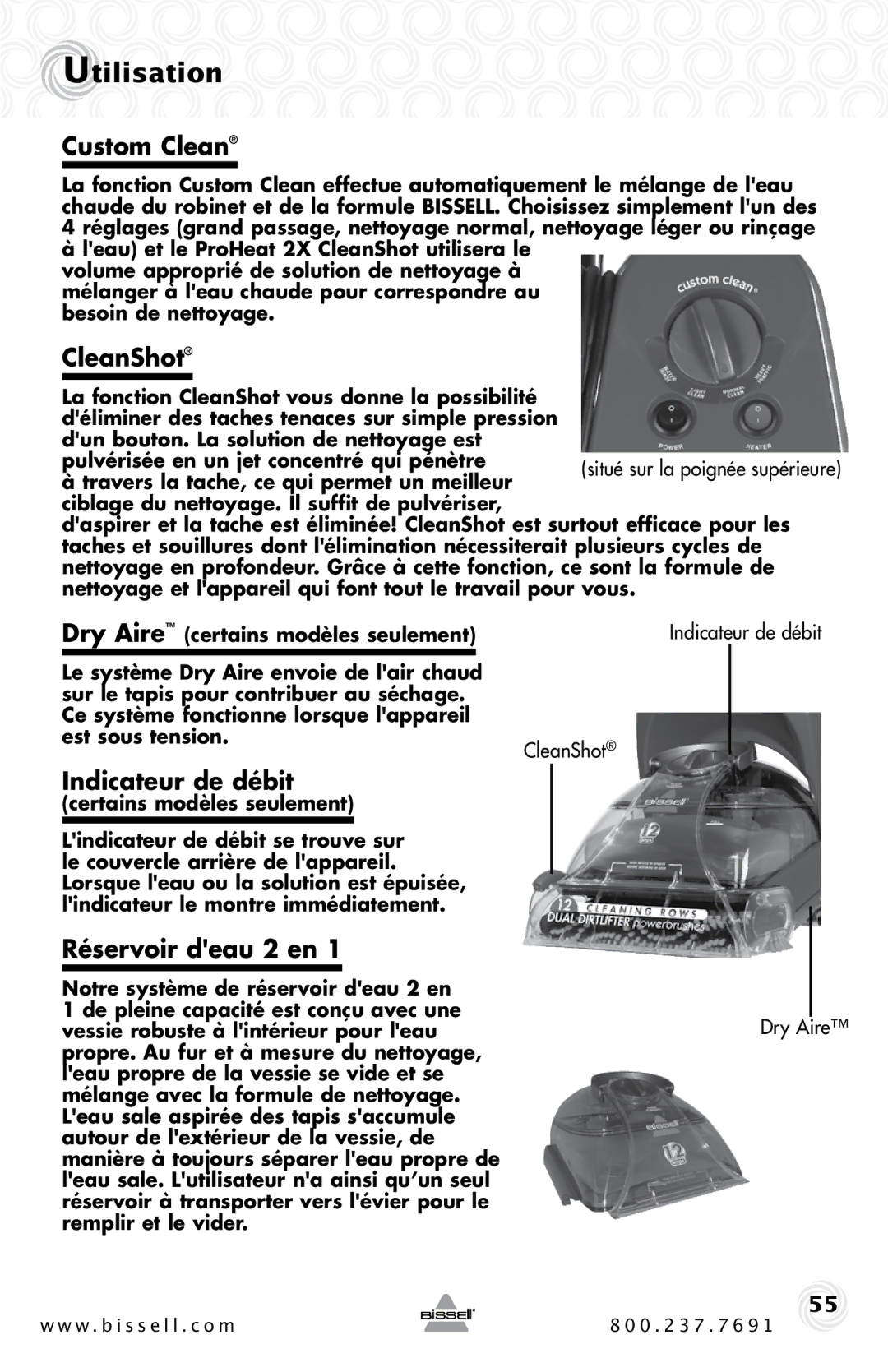 Bissell 20B4 warranty Indicateur de débit, Réservoir deau 2 en 