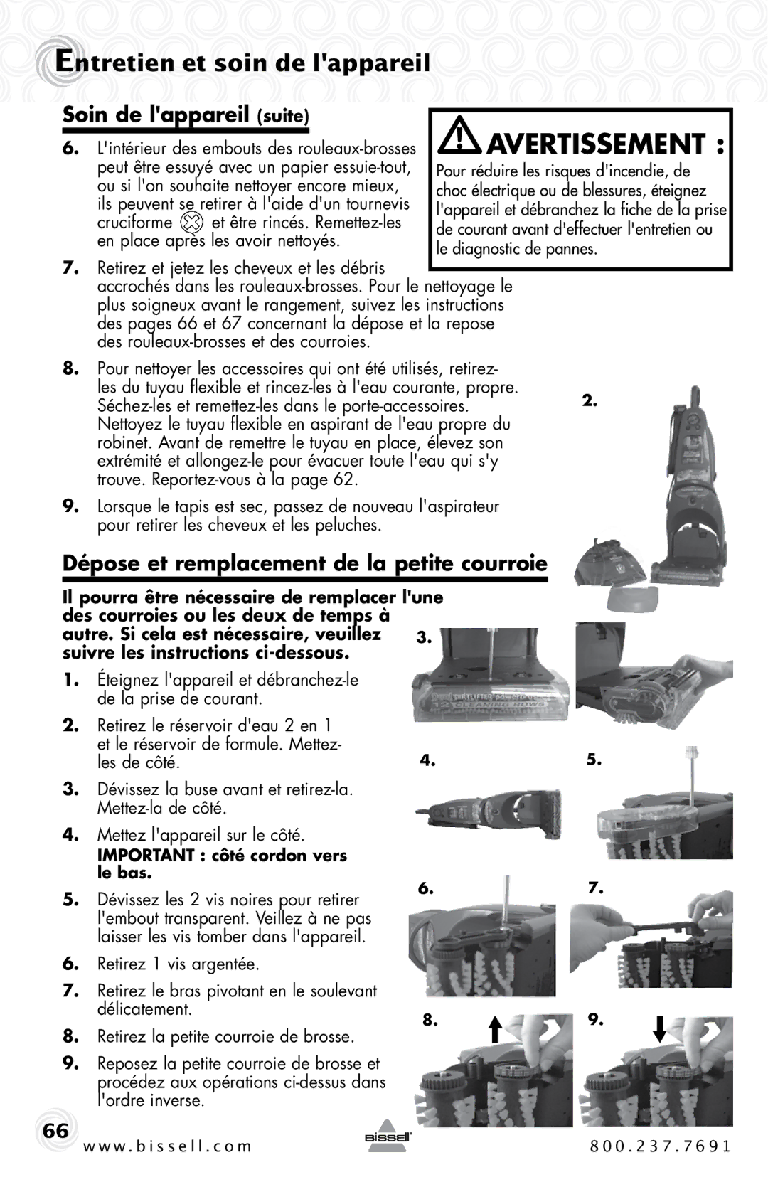 Bissell 20B4 warranty Soin de lappareil suite, Dépose et remplacement de la petite courroie 