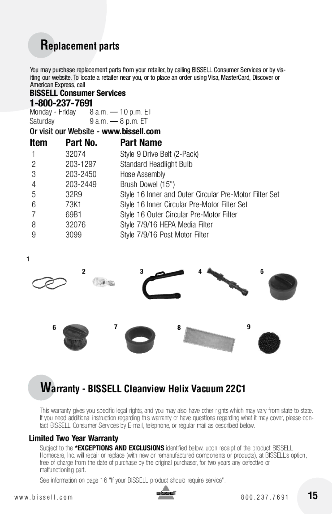 Bissell 21K3 warranty Replacement parts, Warranty Bissell Cleanview Helix Vacuum 22C1, Saturday 