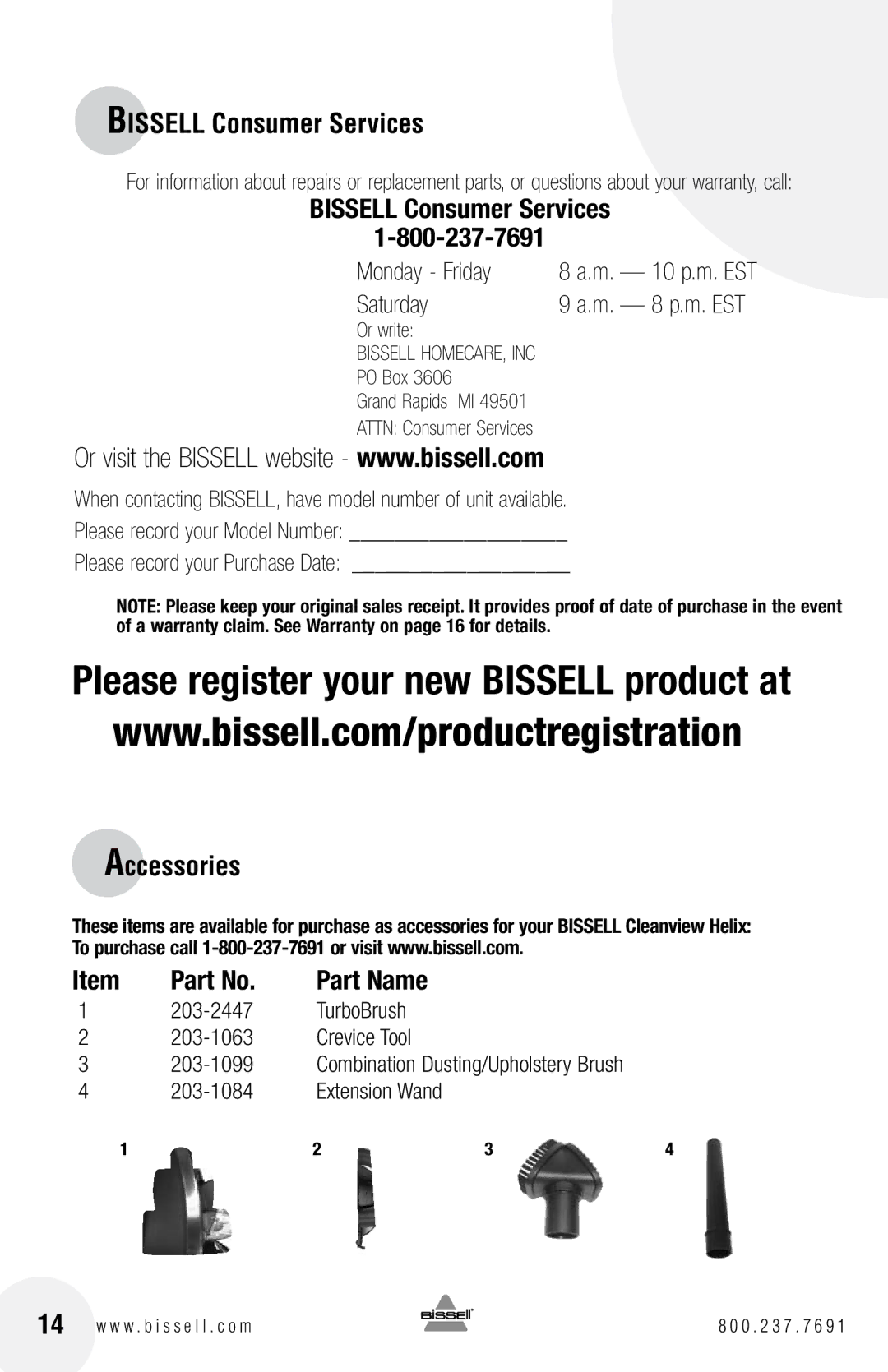 Bissell 22C1 warranty Bissell Consumer Services, Accessories Part Name, M. 8 p.m. EST, Or write 