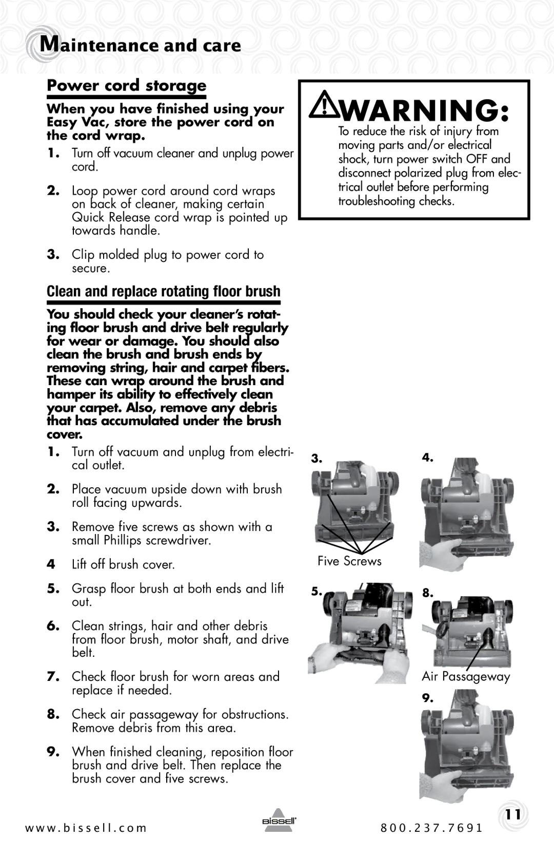 Bissell 23T7 warranty Power cord storage, Clean and replace rotating floor brush 