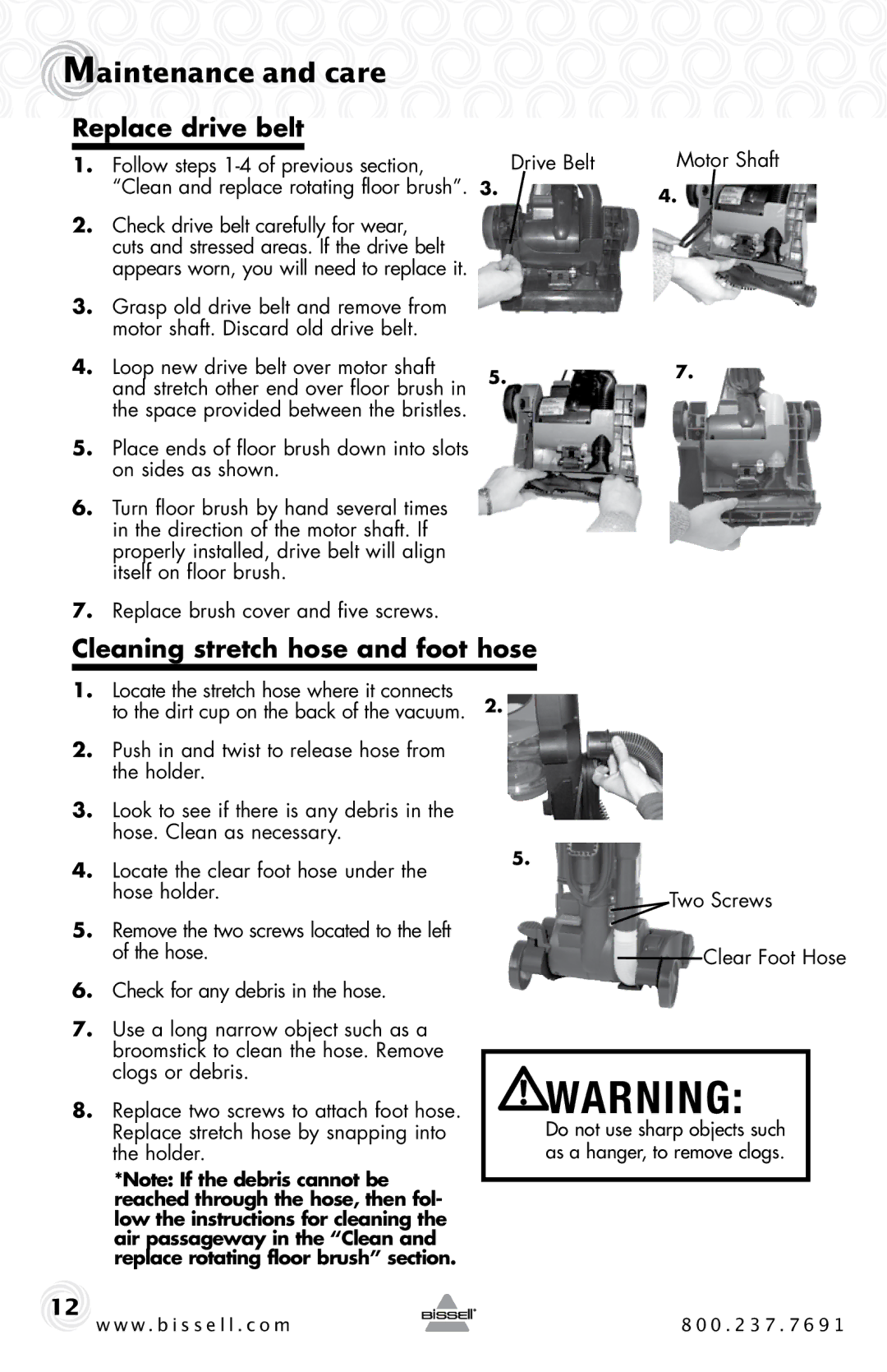 Bissell 23T7 warranty Replace drive belt, Cleaning stretch hose and foot hose 