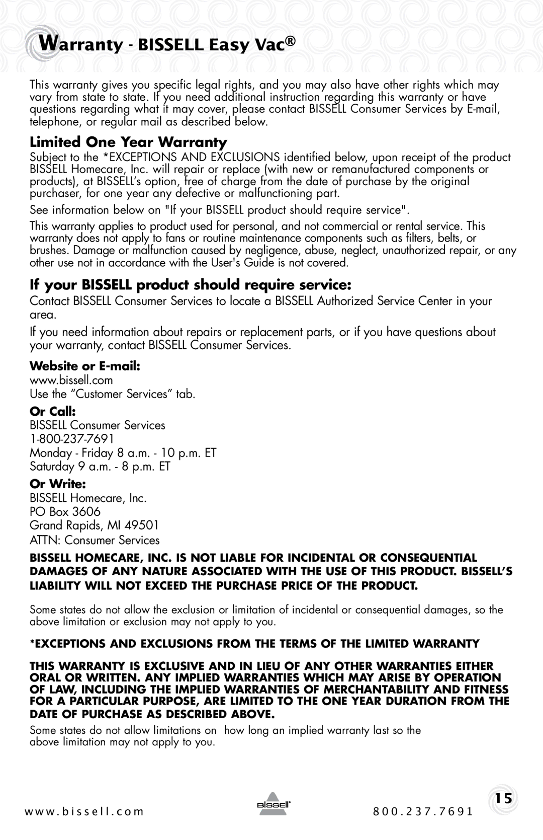 Bissell 23T7 warranty Warranty Bissell Easy Vac, Limited One Year Warranty, If your Bissell product should require service 