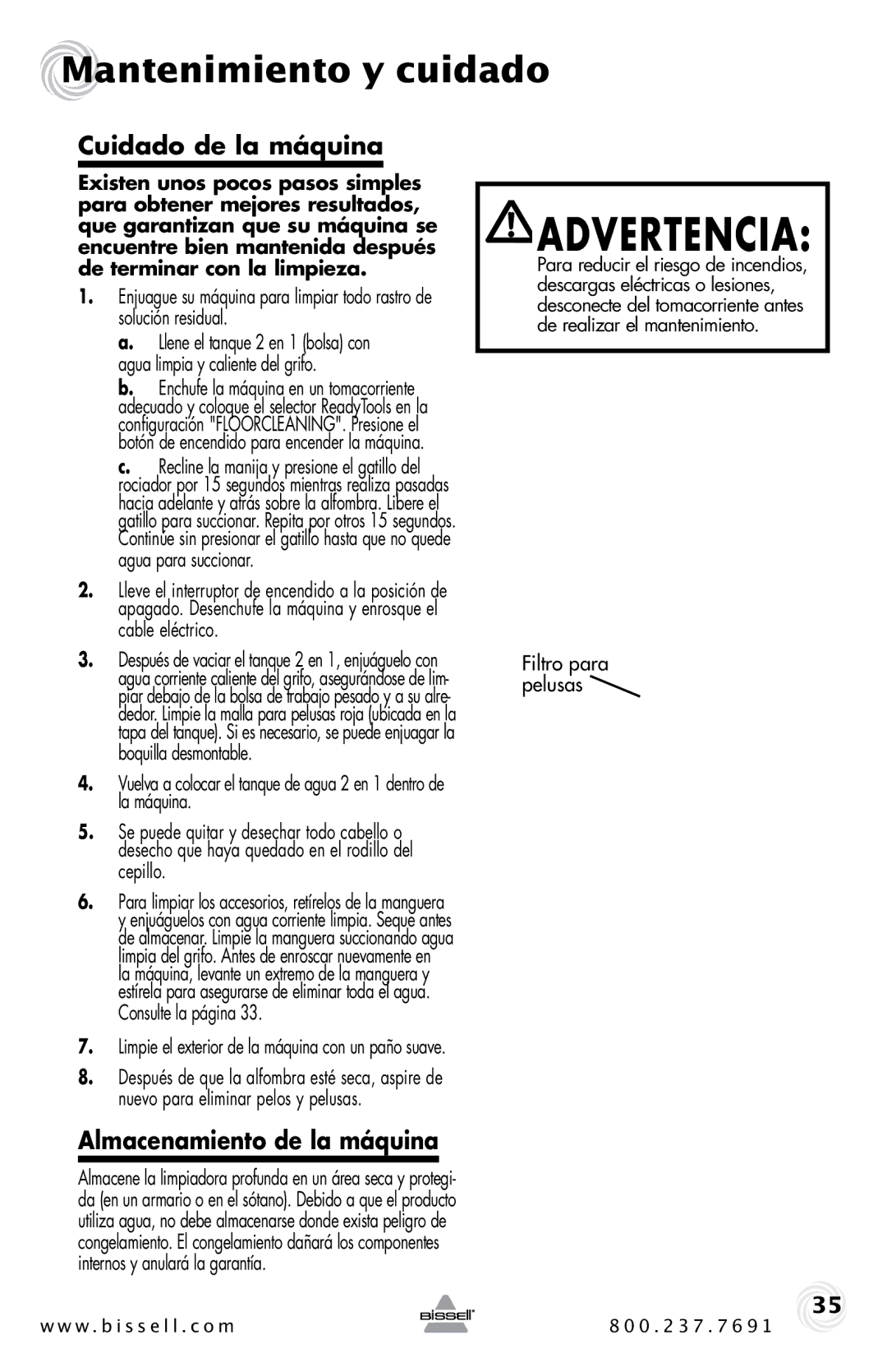 Bissell 2SA3 Cuidado de la máquina, Almacenamiento de la máquina, Filtro para pelusas W . b i s s e l l . c o m 0 3 7 6 9 